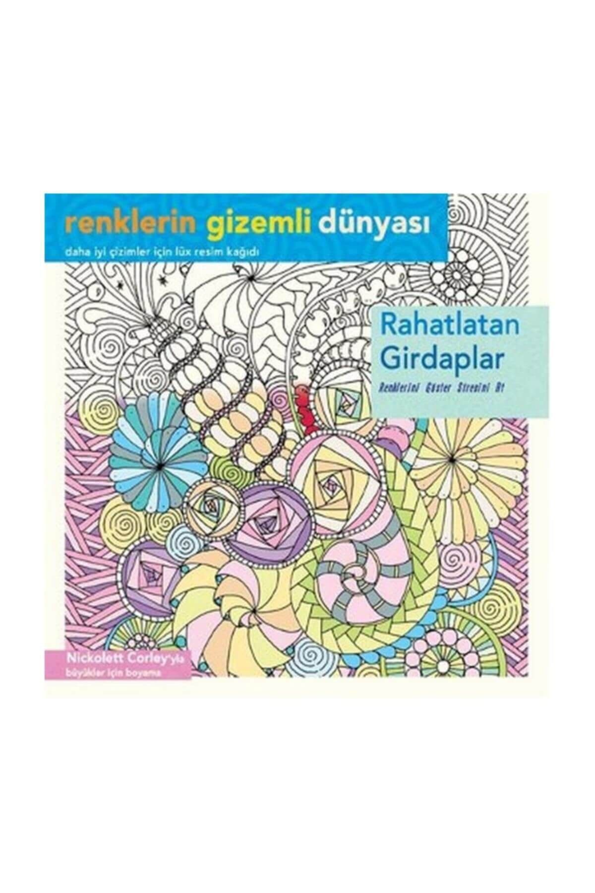 Ren Yayınları Rahatlatan Girdaplar Nickolett Corley, - Nikolett Corley