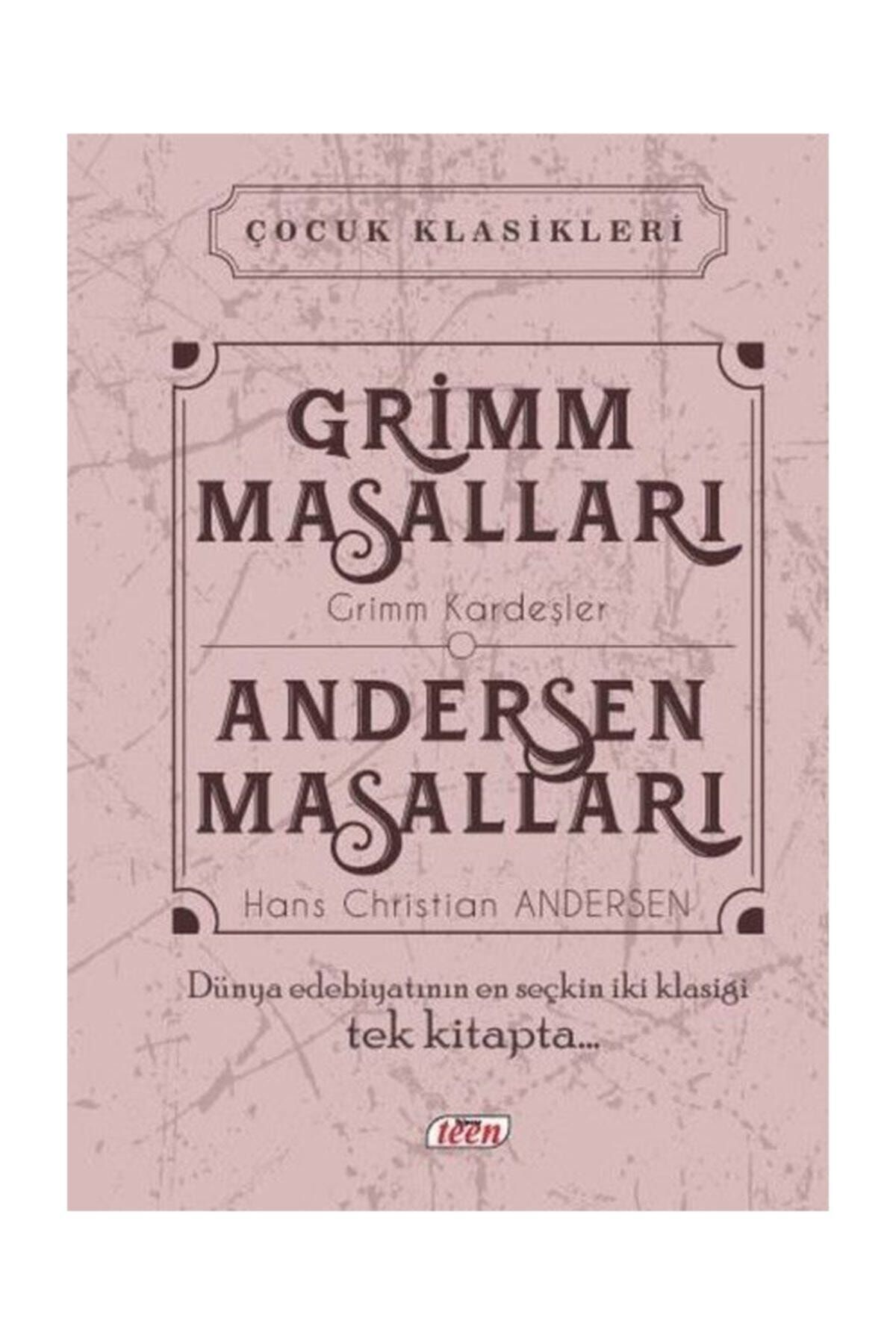 Teen Yayıncılık Grimm Masalları - Andersen Masalları Hans Christian Andersen