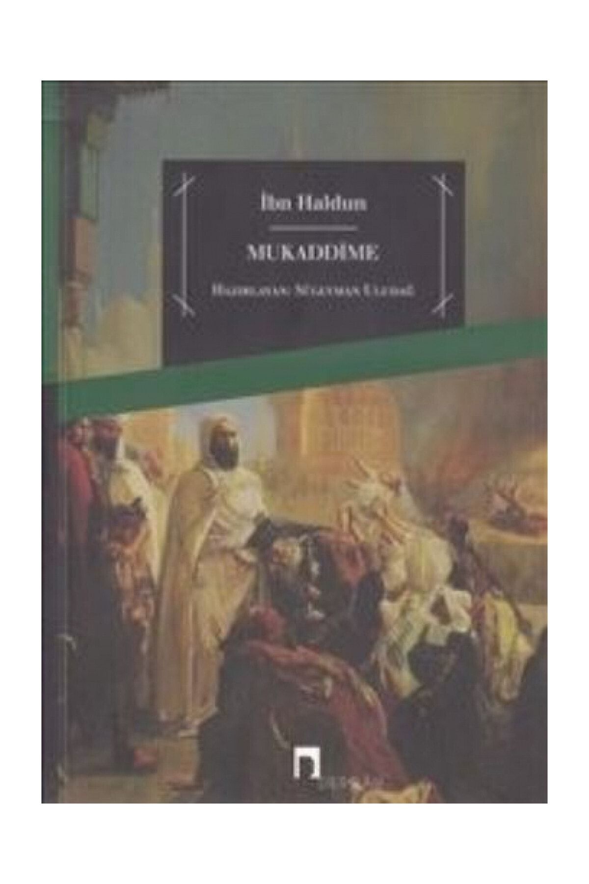 Dergah Yayınları Mukaddime Ibn Haldun
