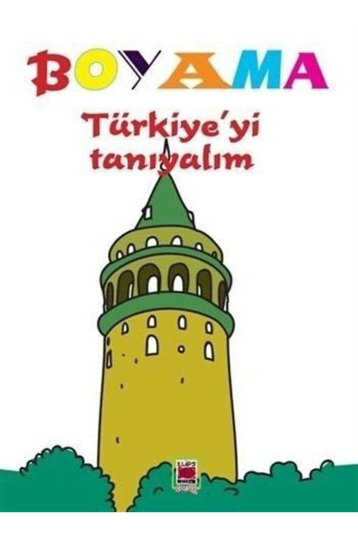 Elips Kitap Boyama: Türkiye'yi Tanıyalım - Kolektif Boyama: Türkiye'yi Tanıyalım Kitabı" -