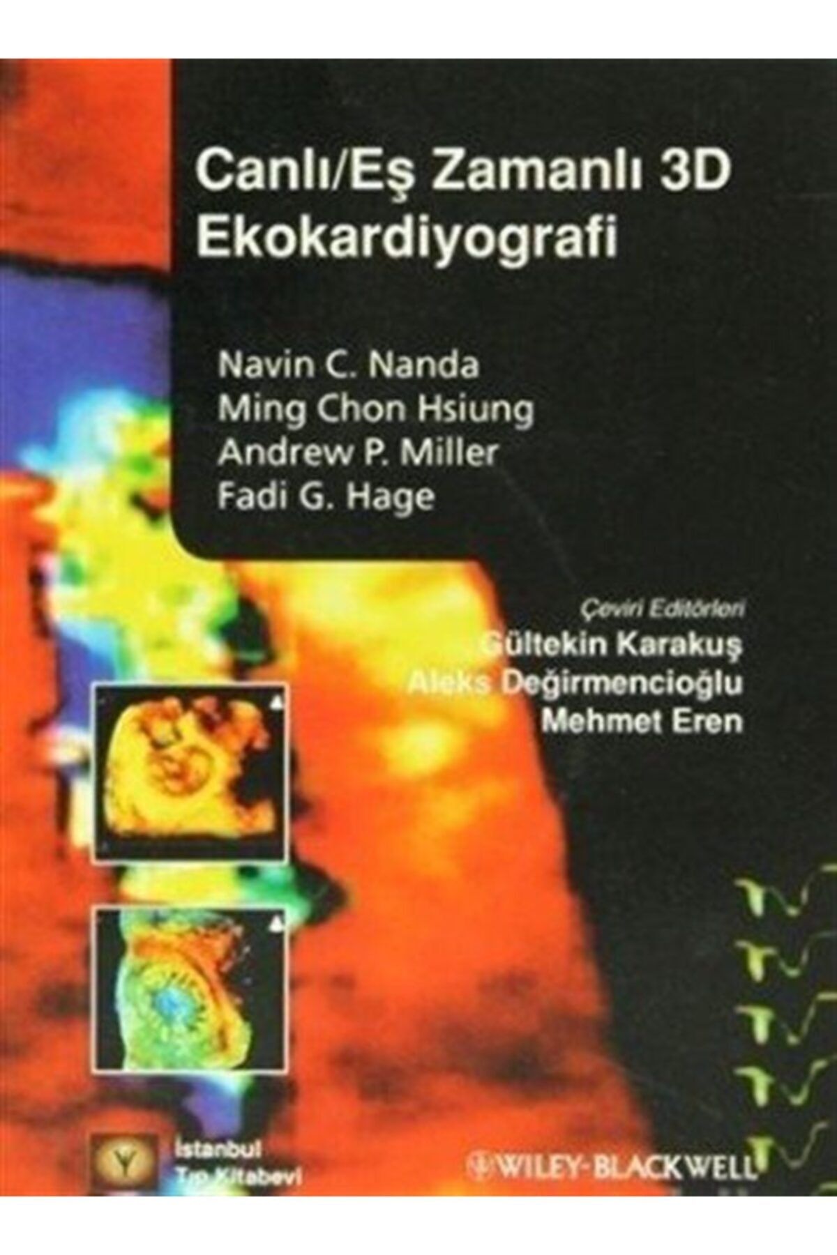 İstanbul Tıp Kitabevi Canlı/eş Zamanlı 3d Ekokardiyografi
