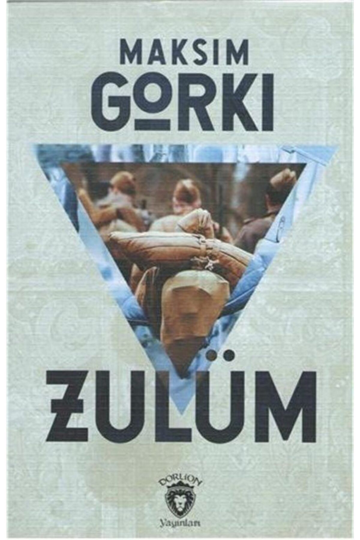 Dorlion Yayınları Zulüm