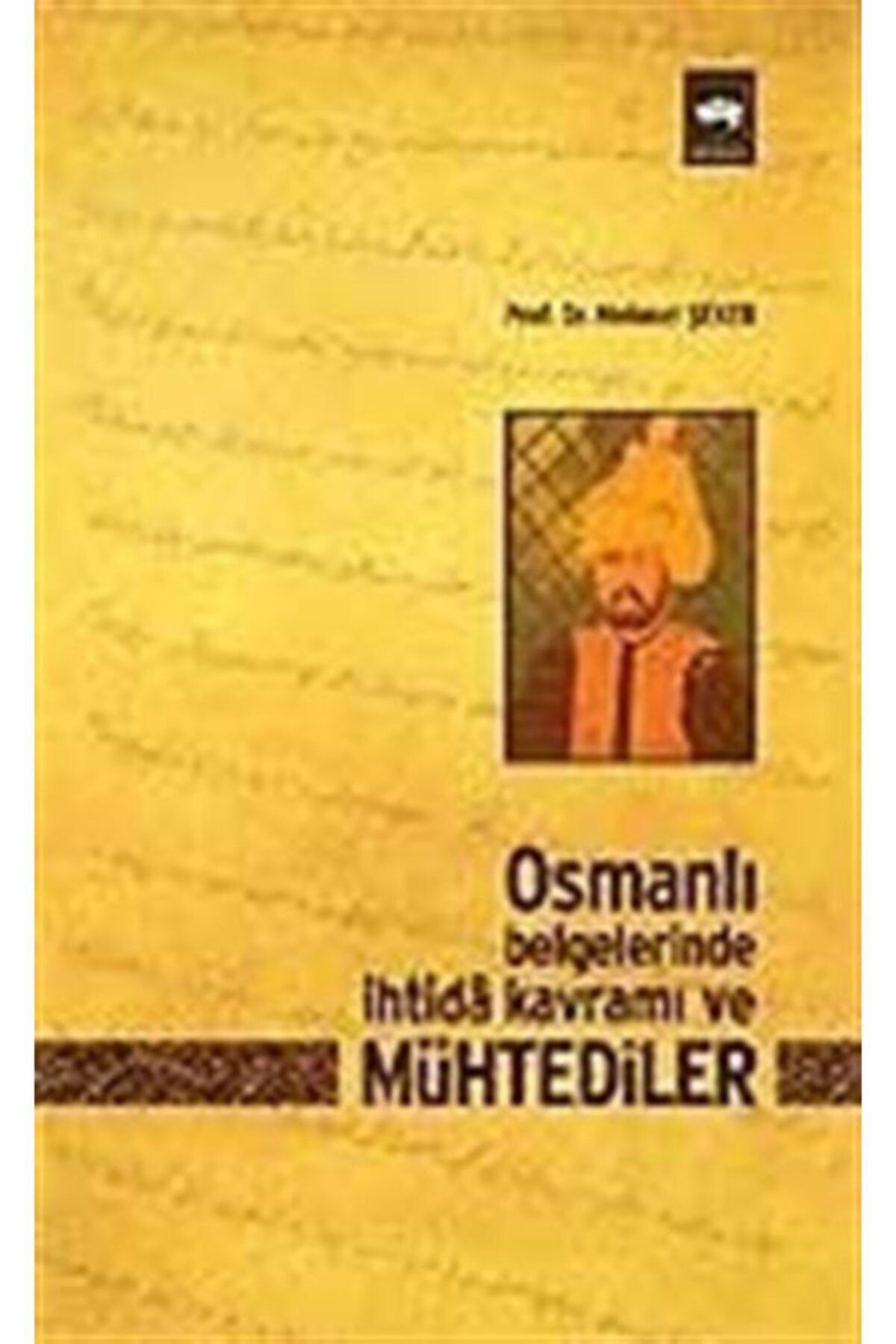 Ötüken Neşriyat Osmanlı Belgelerinde Ihtida Kavramı Ve Mühtediler