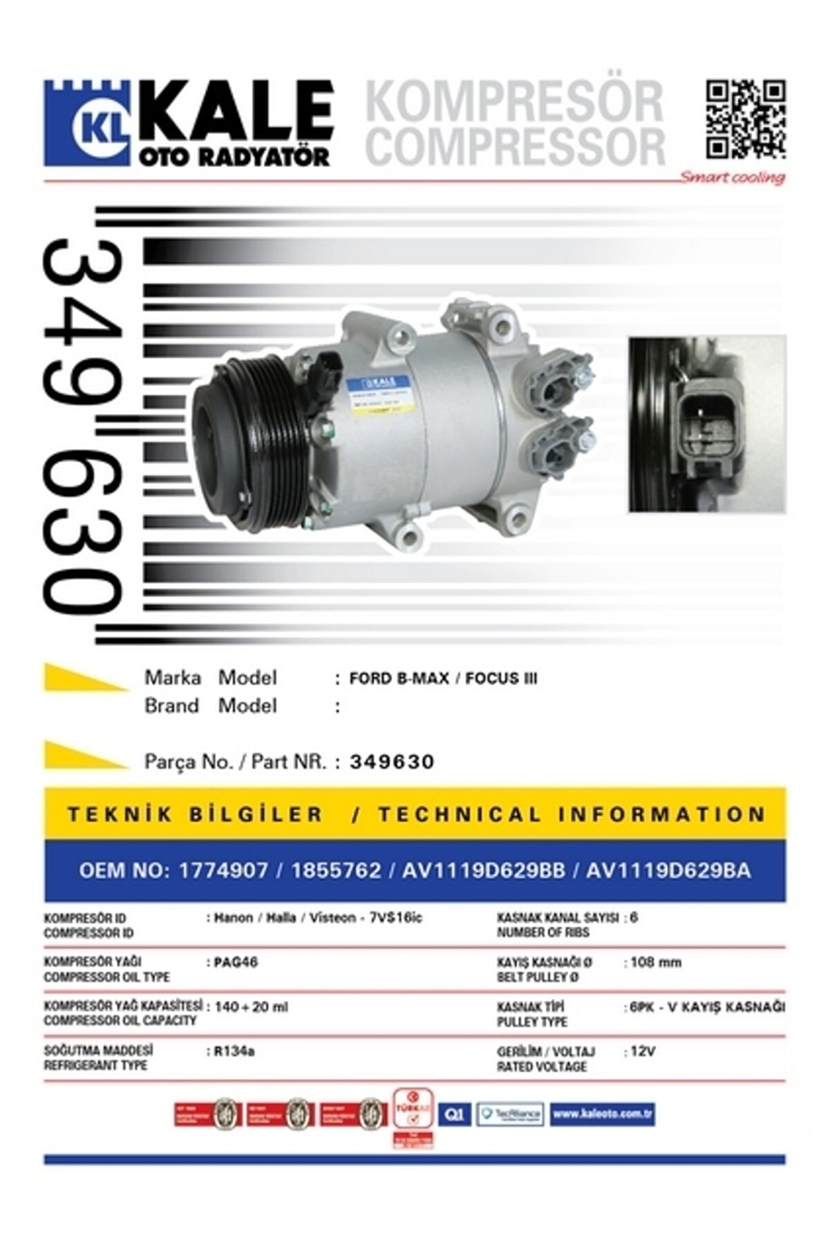 OTO Radyatör 349630 Klima Kompresörü B-Max 12-Fiesta VI-Focus III 10-