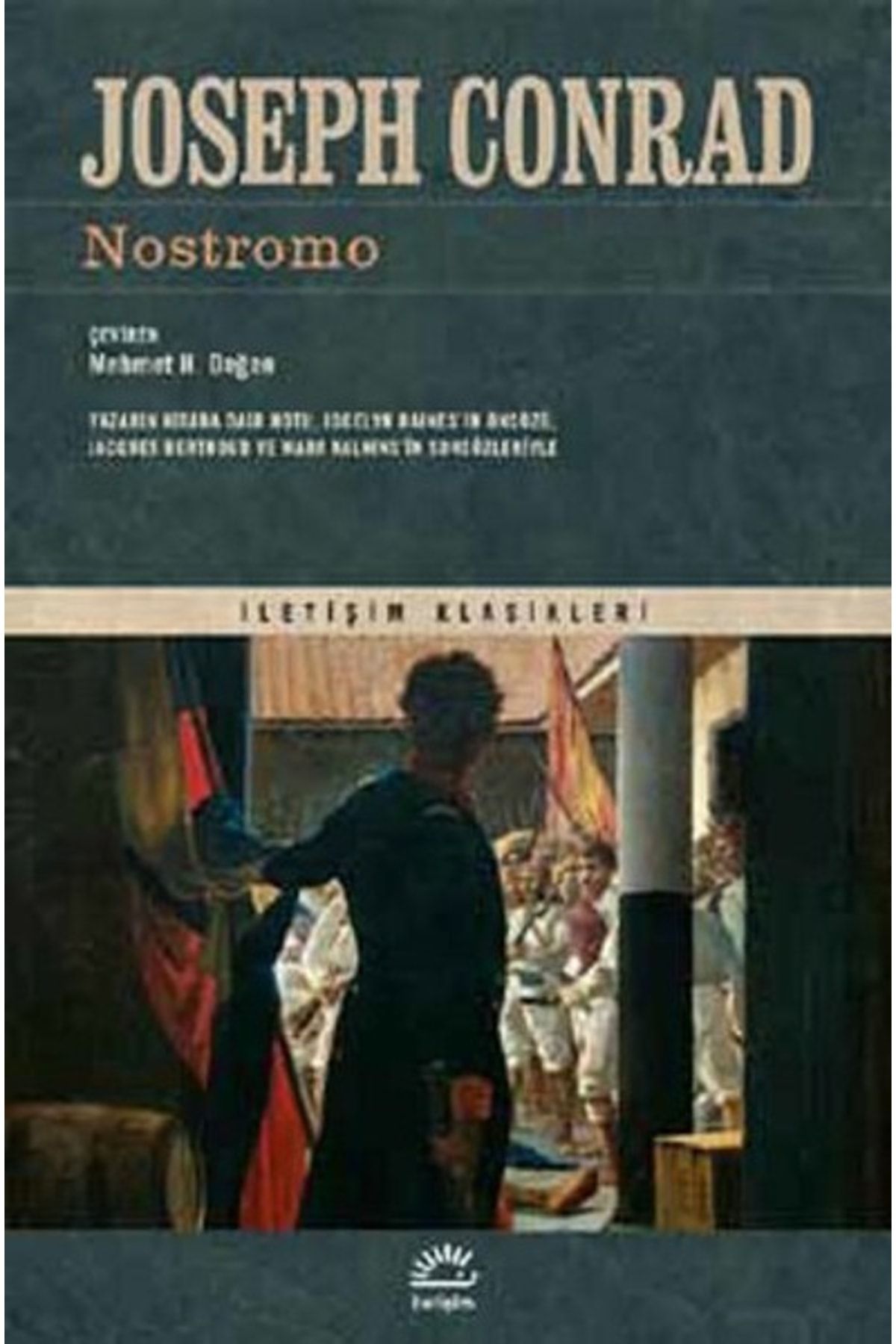 İletişim Yayınları Nostromo, Joseph Conrad, Iletişim Yayınları, Nostromo Kitabı, 547 Sayfa