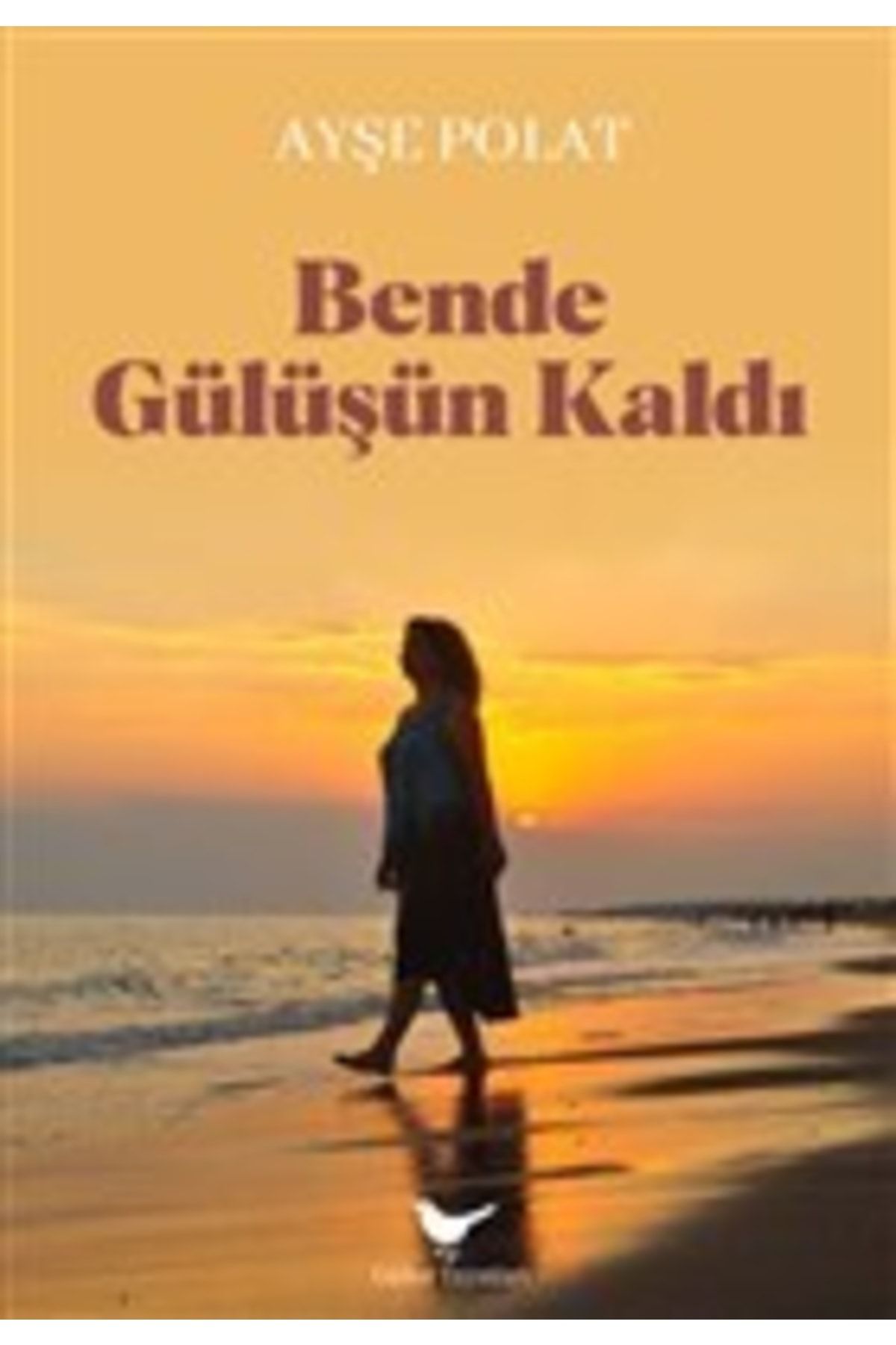 Günçe Yayınları Bende Gülüşün Kaldı