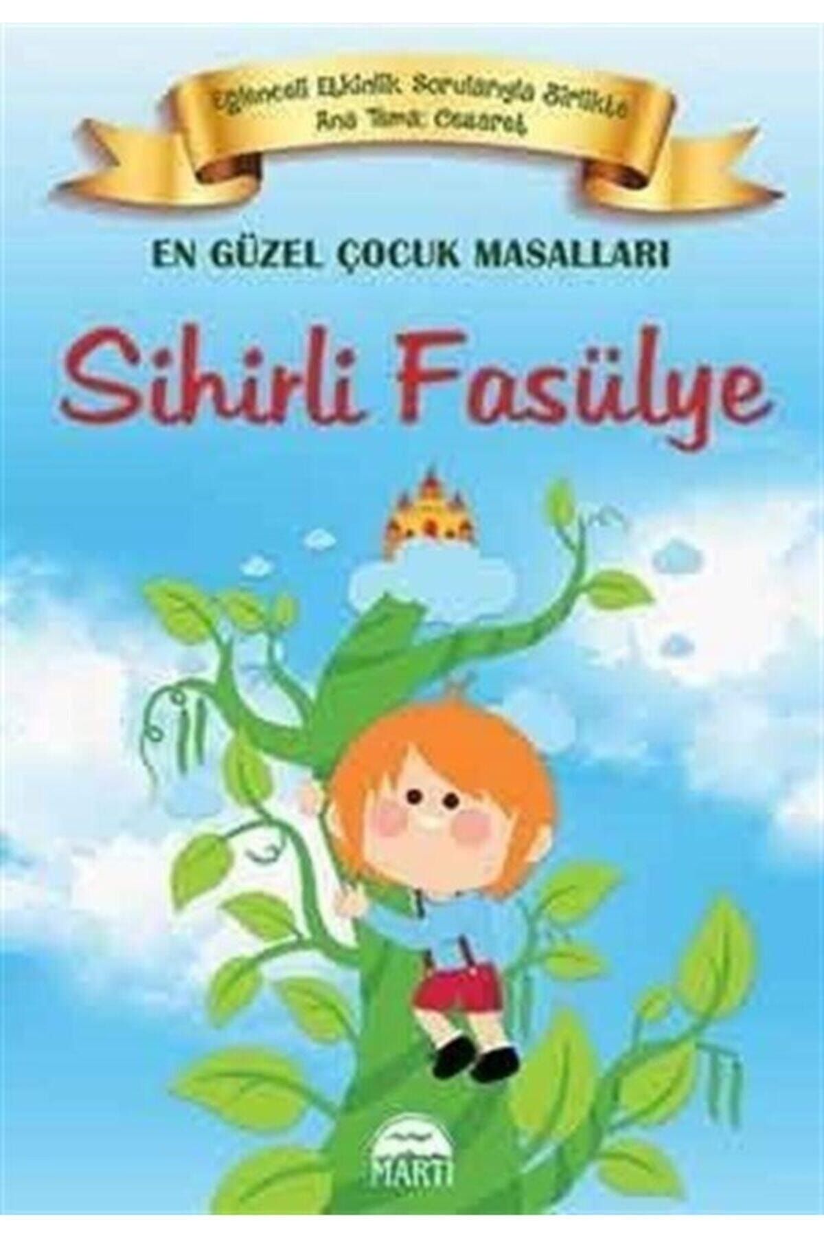 Martı Yayınları Sihirli Fasülye / En Güzel Çocuk Masalları