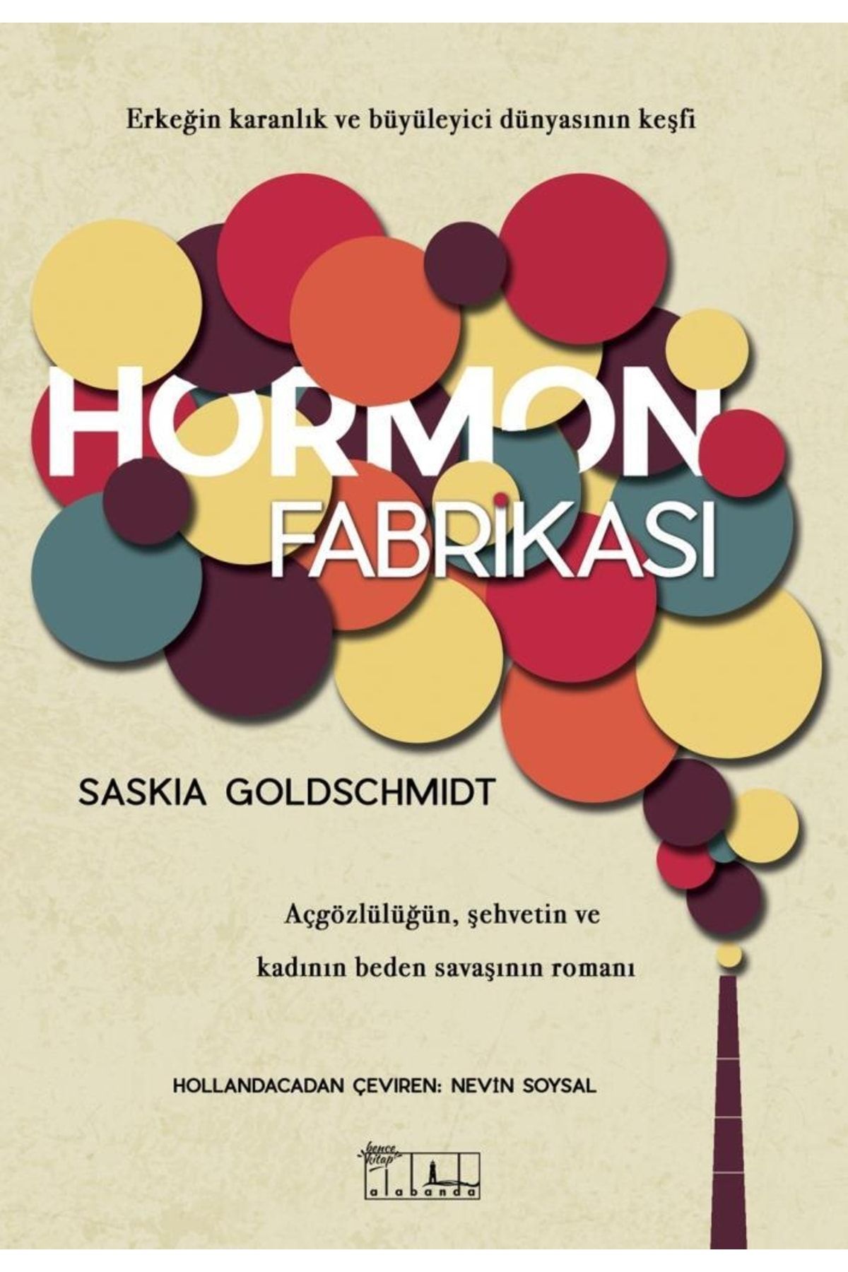 Genel Markalar Hormon Fabrikası - Saskia Goldschmidt - Alabanda Yayın