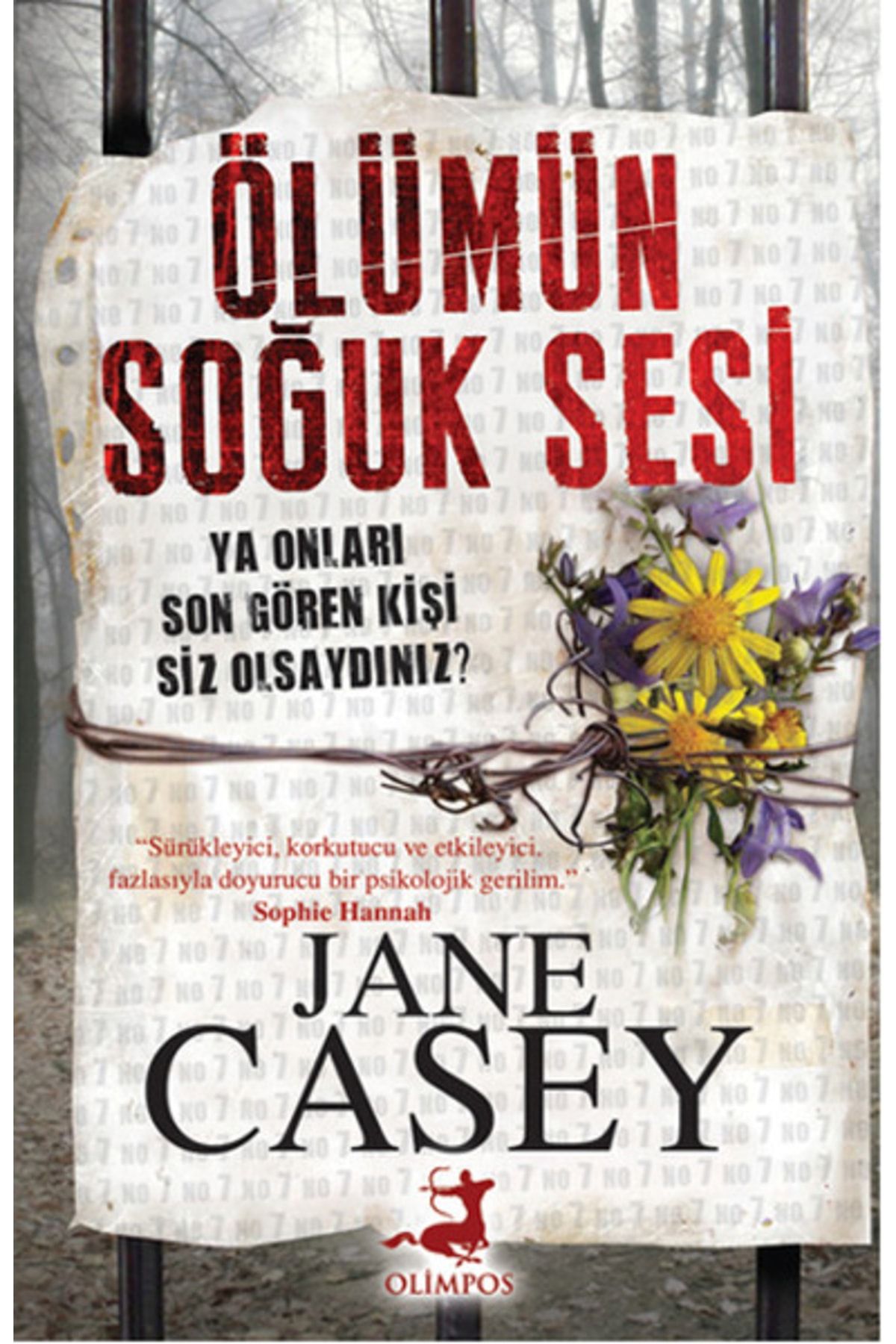 Olimpos Yayınları Ölümün Soğuk Sesi - Jane Casey
