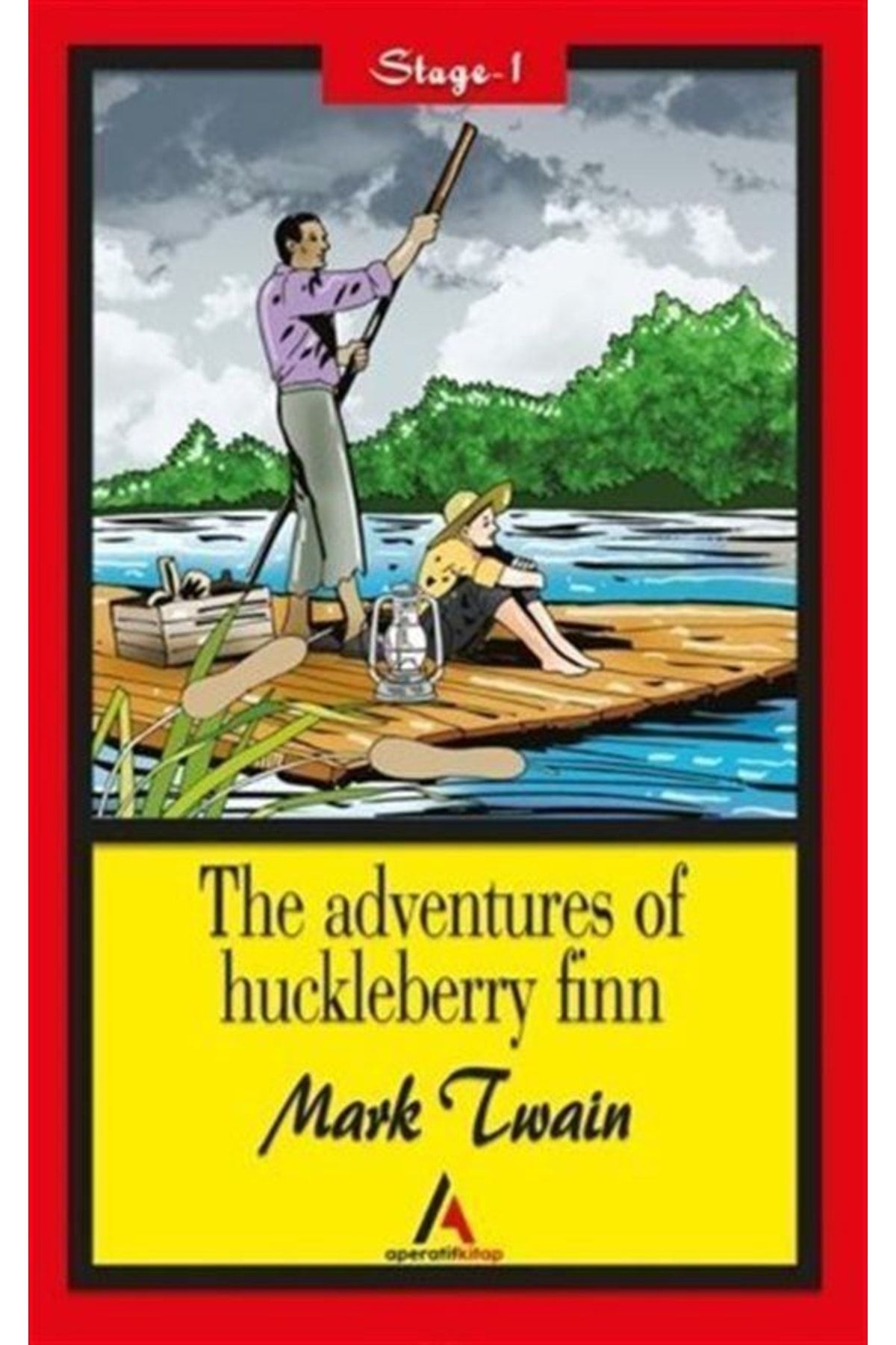 Aperatif Kitap Yayınları The Adventures Of Huckleberry Finn - Stage 1