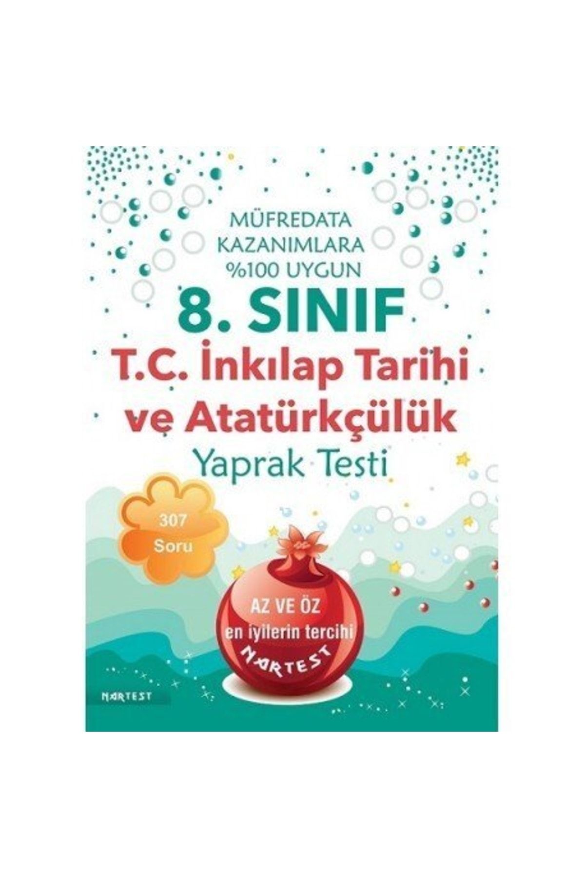 Nartest Yayınları 8. Sınıf T.c. Inkılap Tarihi Ve Atatürkçülük Yaprak Testi - Yeni Müfredat