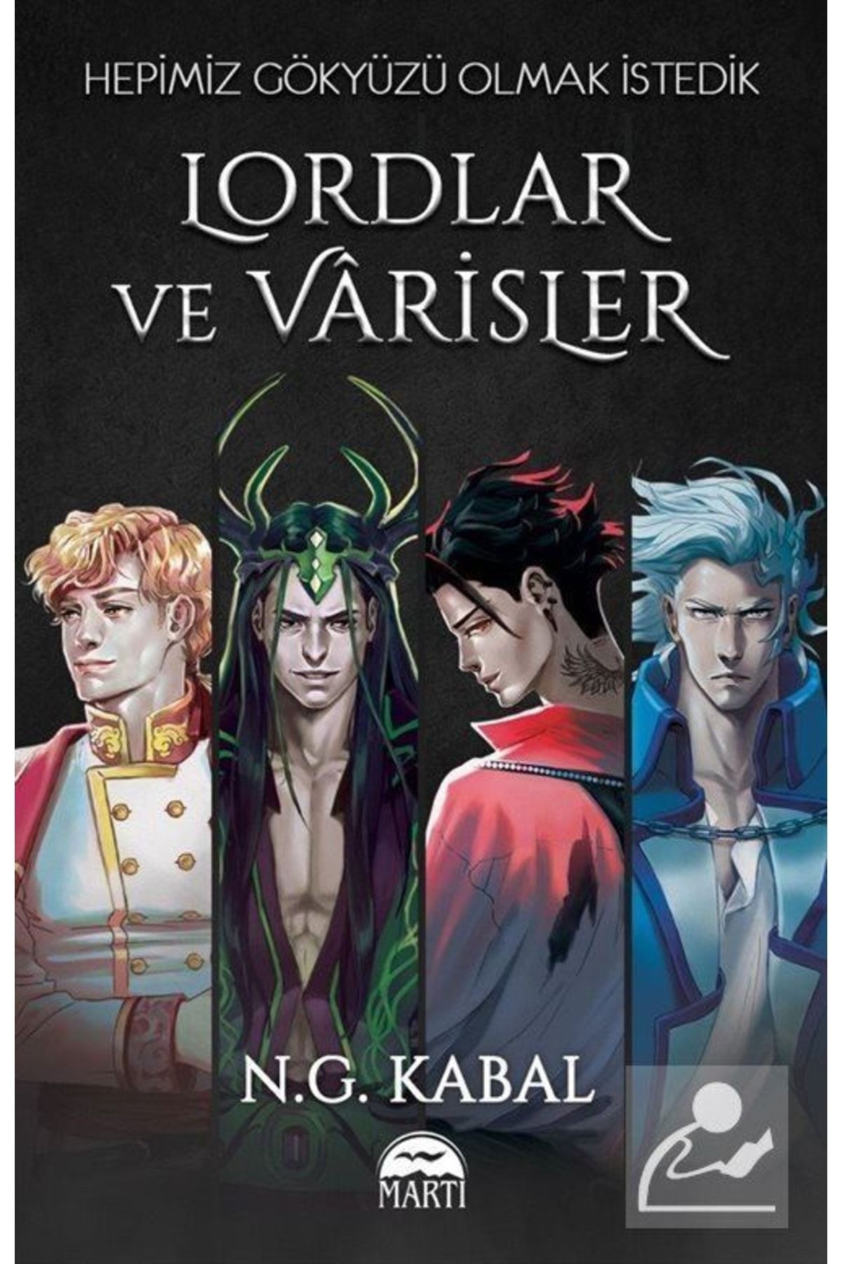 Genel Markalar Lordlar Ve Varisler / Hepimiz Gökyüzü Olmak Istedik (karton Kapak)