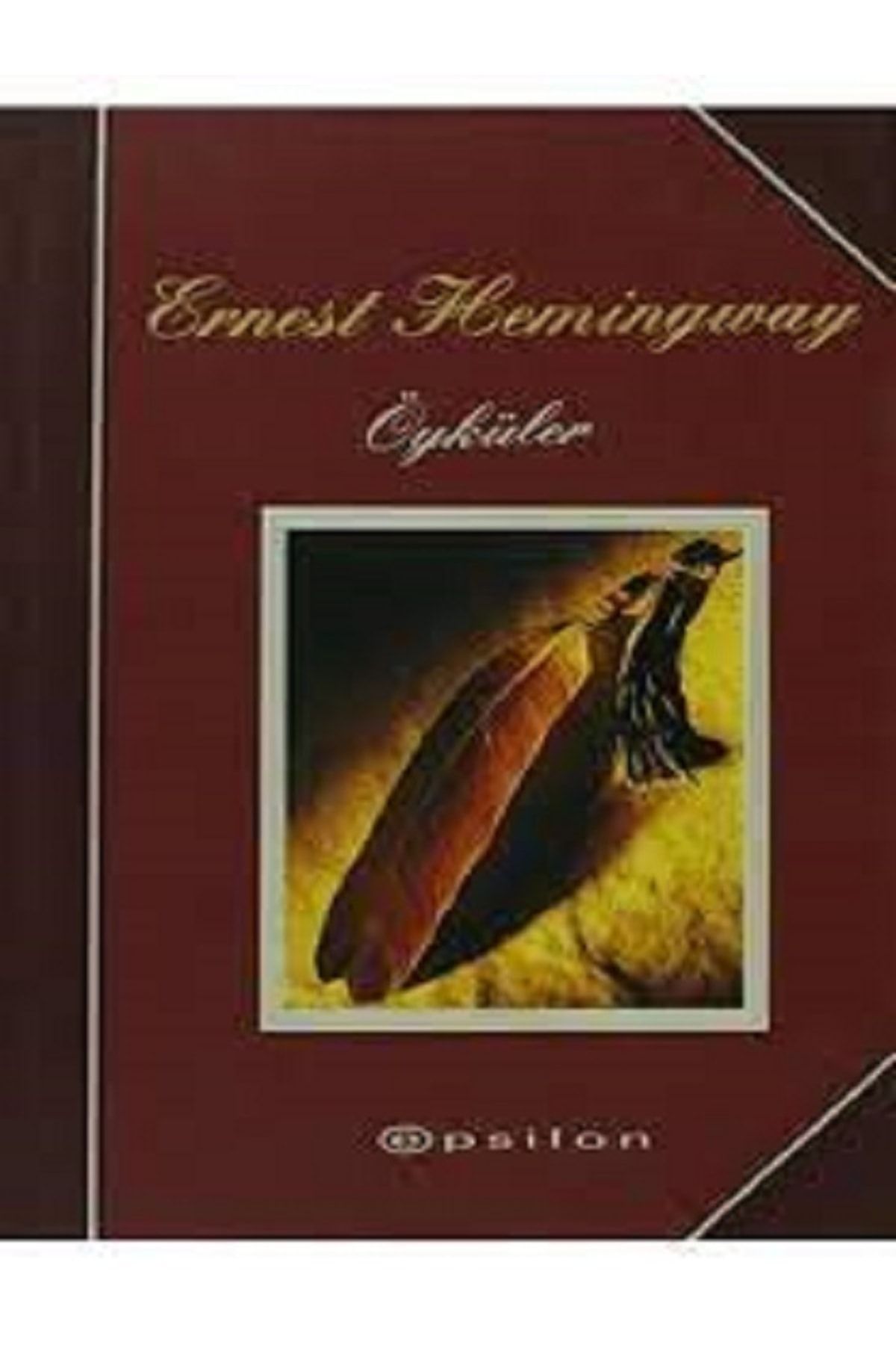 Kollektif Ernest Hemingway- Öyküler