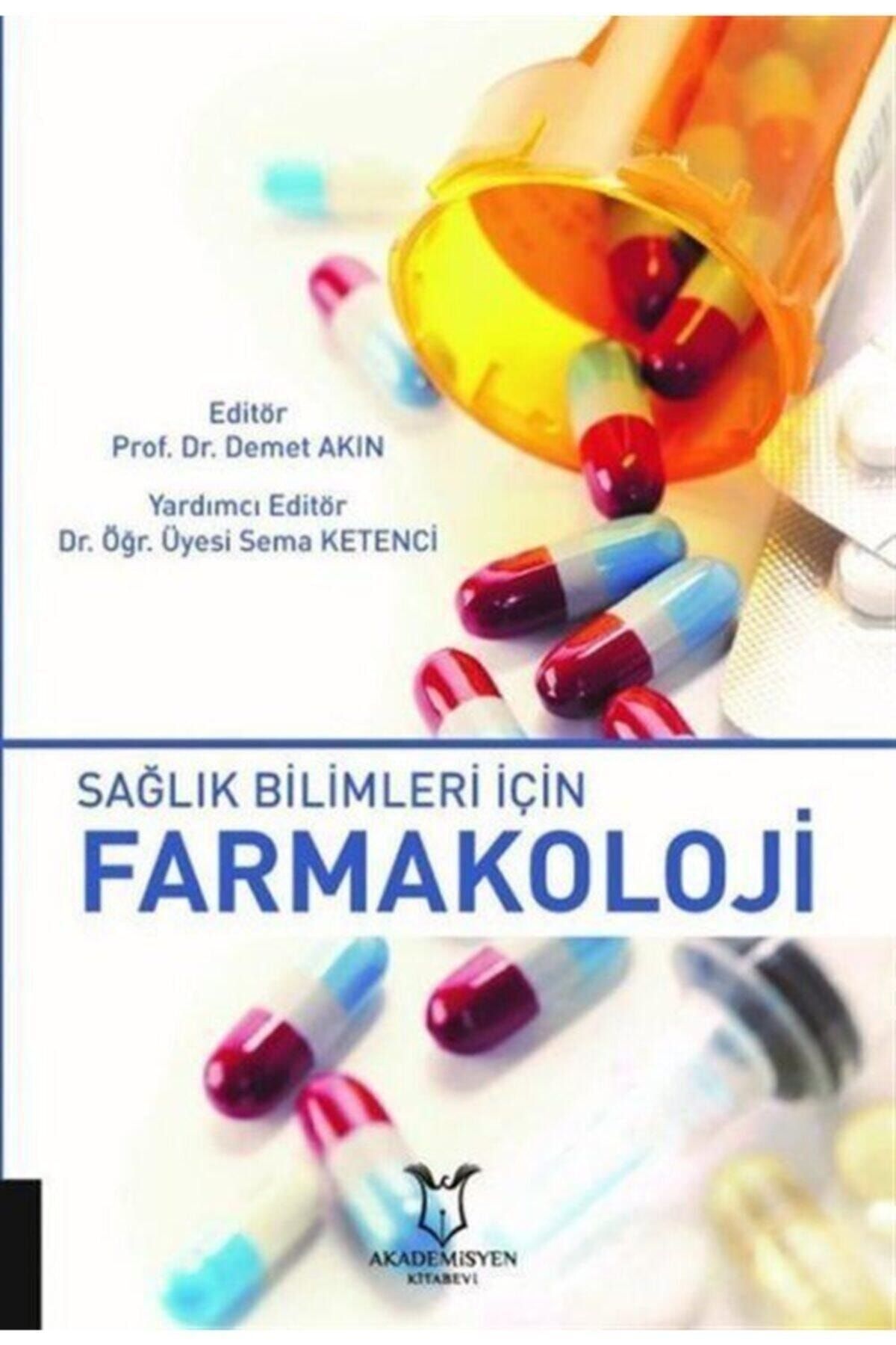 Akademisyen Kitabevi Sağlık Bilimleri İçin Farmakoloji