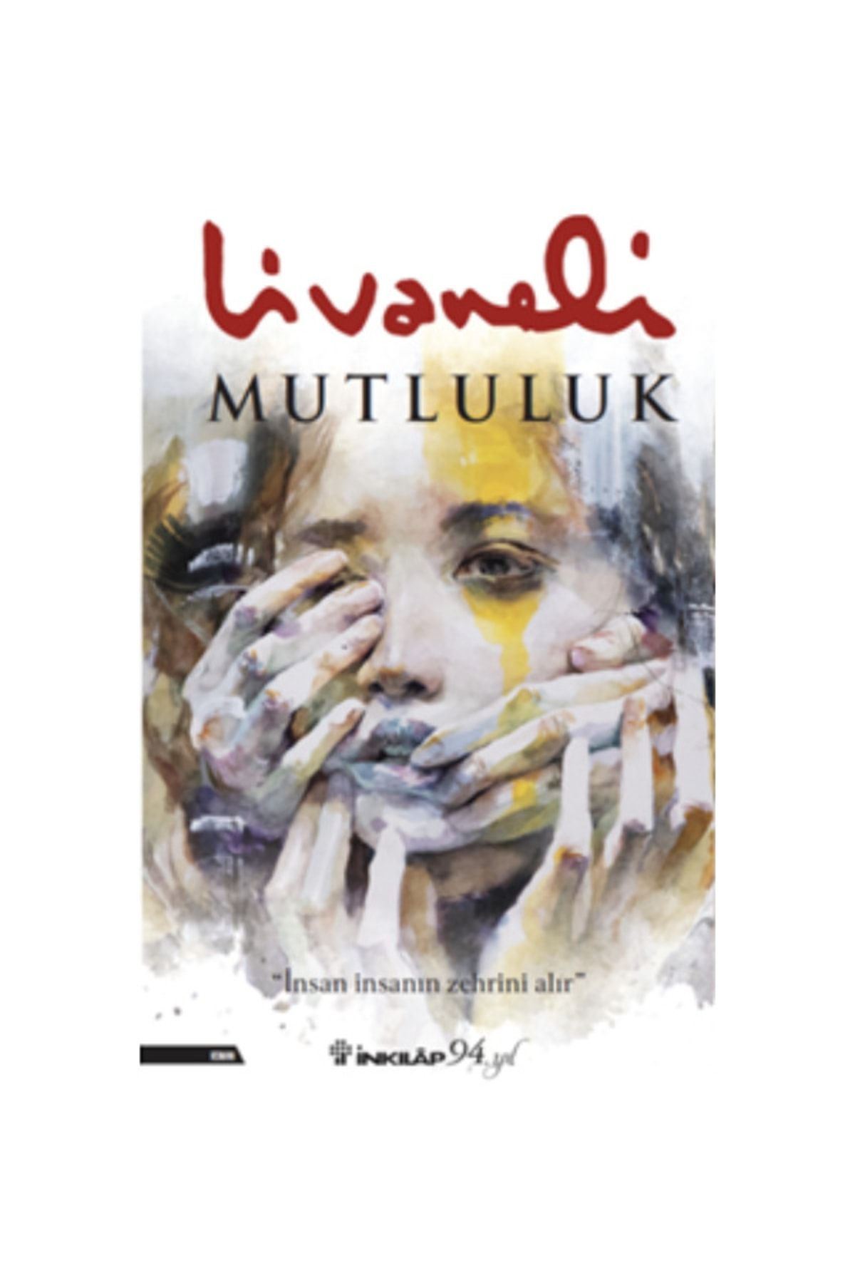 İnkilap Yayınları Mutluluk - Livaneli