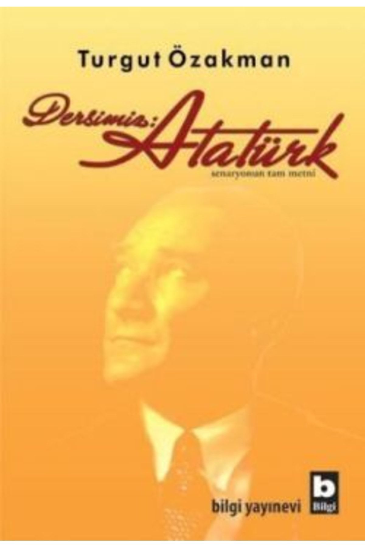 Bilgi Yayınları Dersimiz: Atatürk