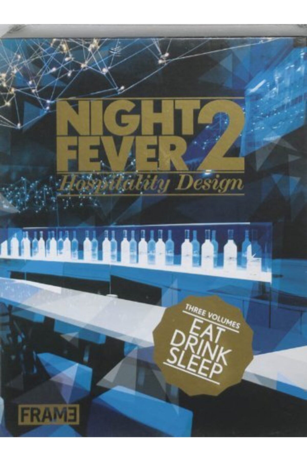 frame yayınevi Night Fever 2 Hospitality Design (ingilizce) Kağıt Kapak