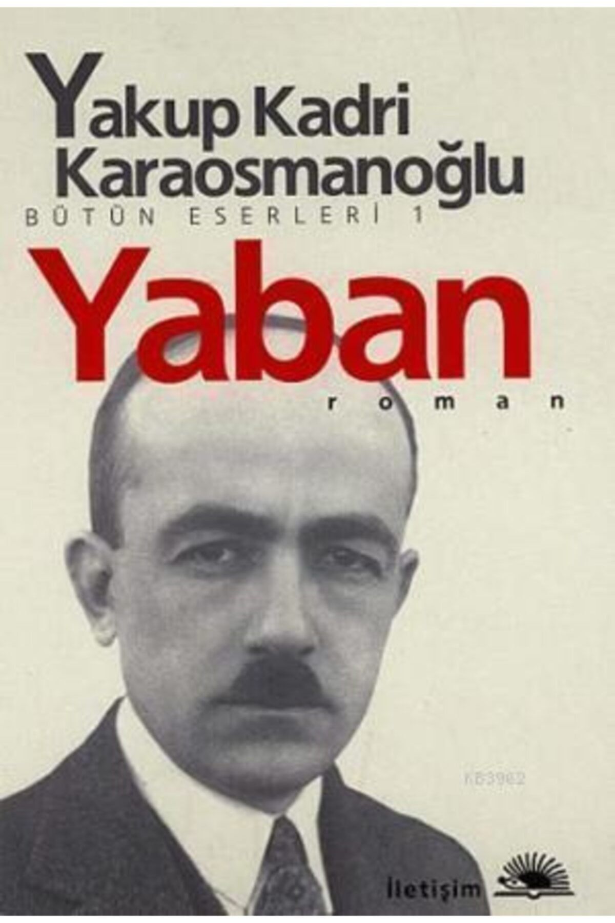 İletişim Yayınları Yaban / Yakup Kadri Karaosmanoğlu
