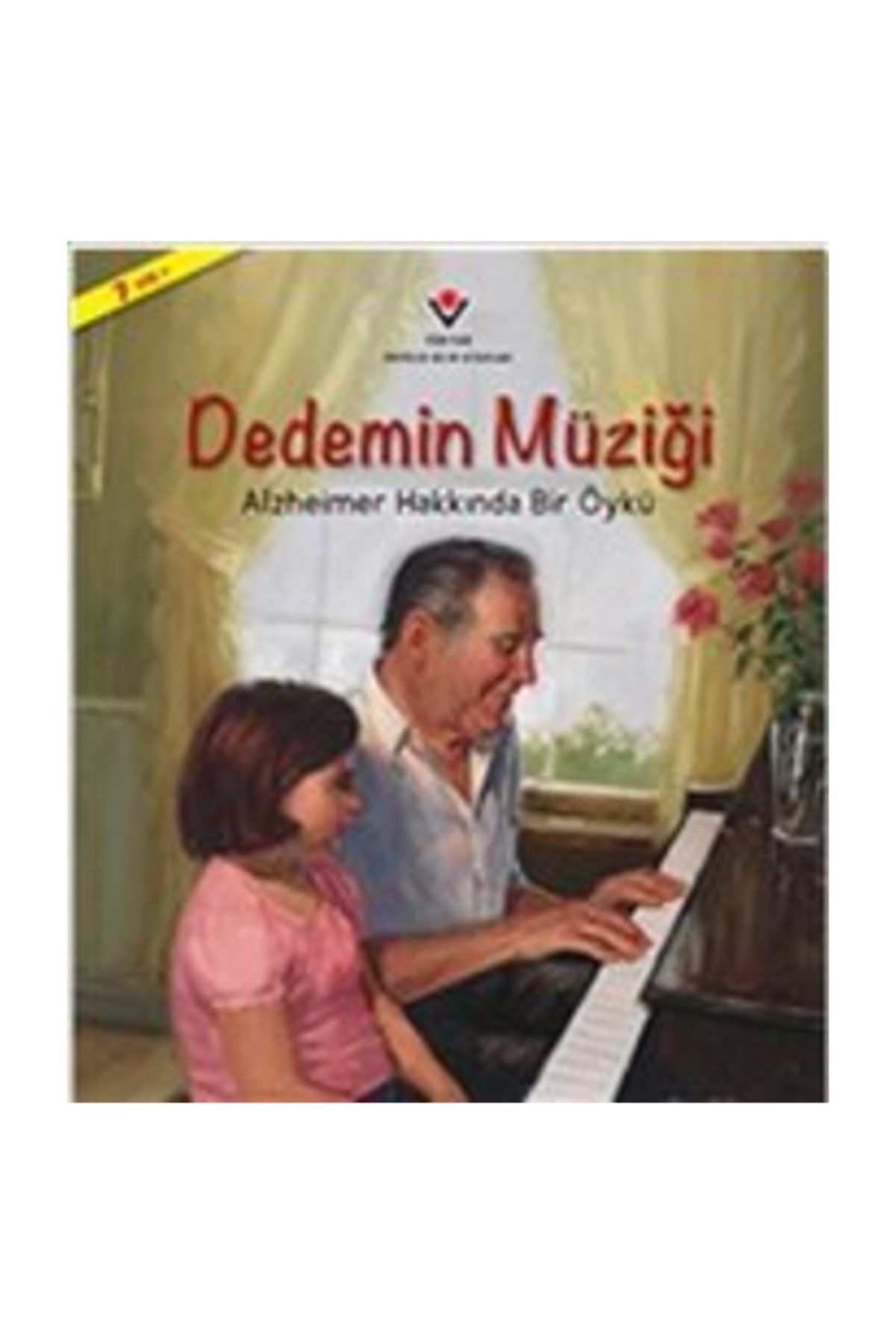 Tübitak Yayınları Dedemin Müziği Alzheimer Hakkında Bir Öykü