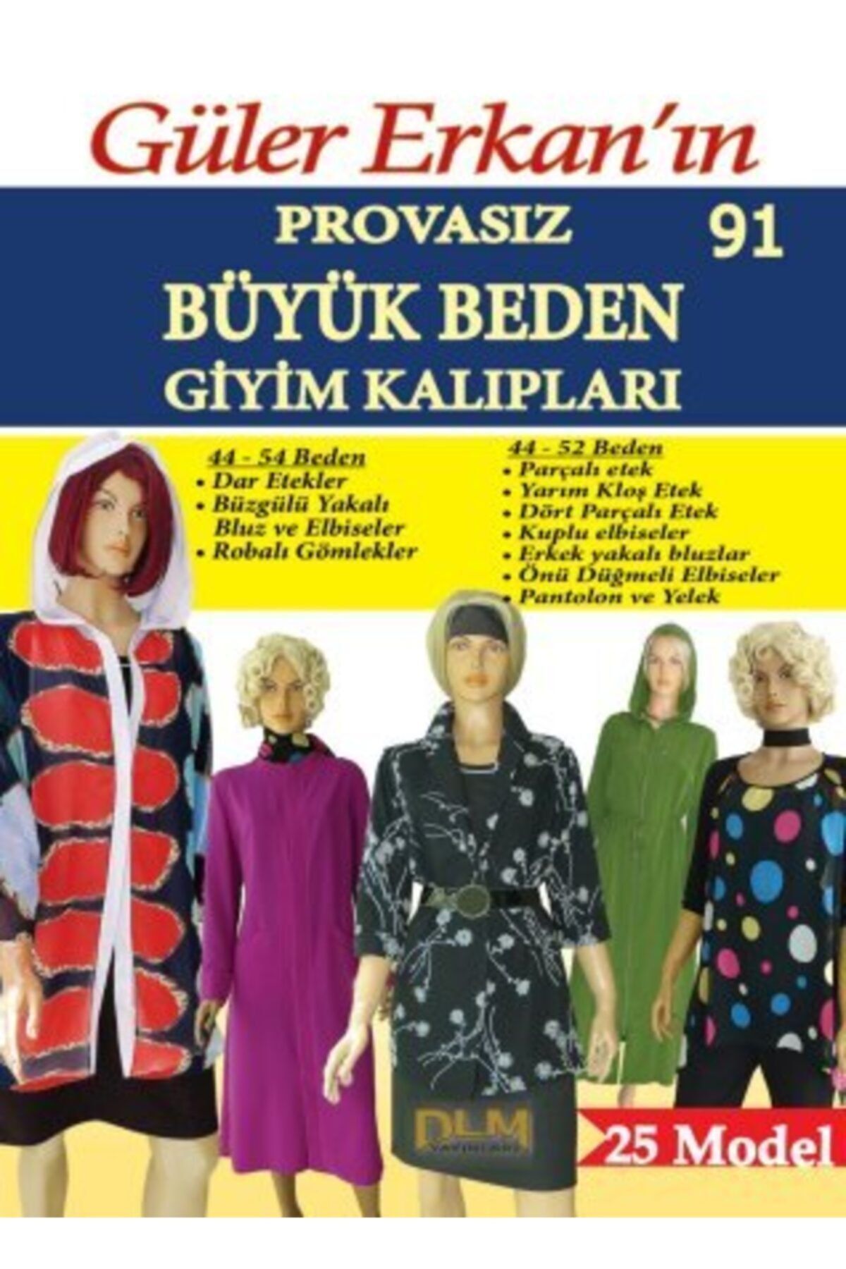 Dilem Yayınları Güler Erkan Provasız Büyük Beden Giyim Kalıpları No:91