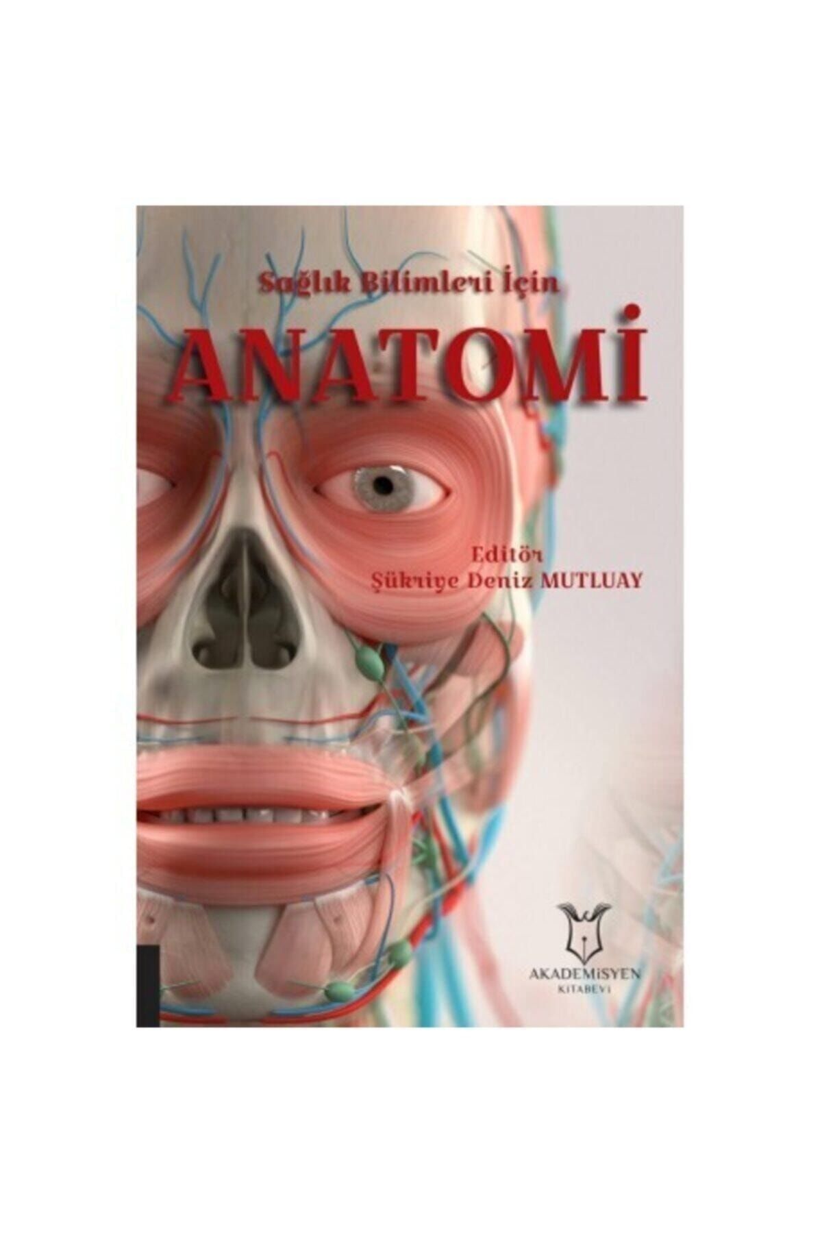 Akademisyen Kitabevi Sağlık Bilimleri Için Anatomi