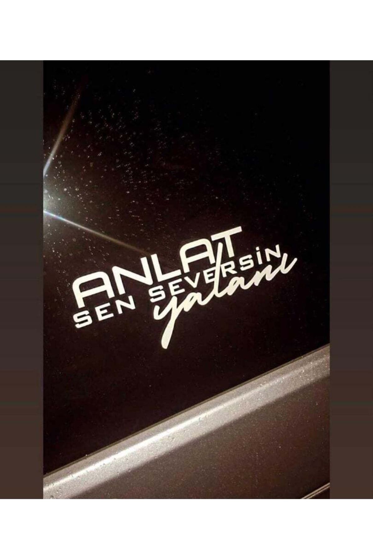 Sticker Works Anlat Sen Seversin Yalanı Sticker