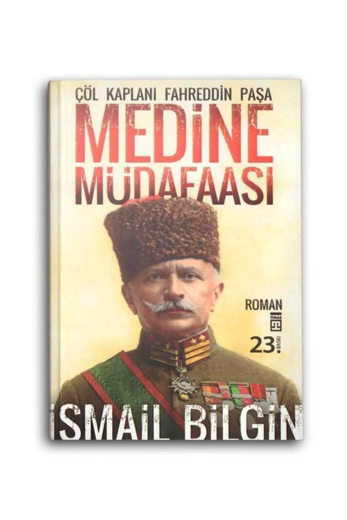 Timaş Yayınları Medine Müdafaası Çöl Kaplanı Fahrettin Paşa
