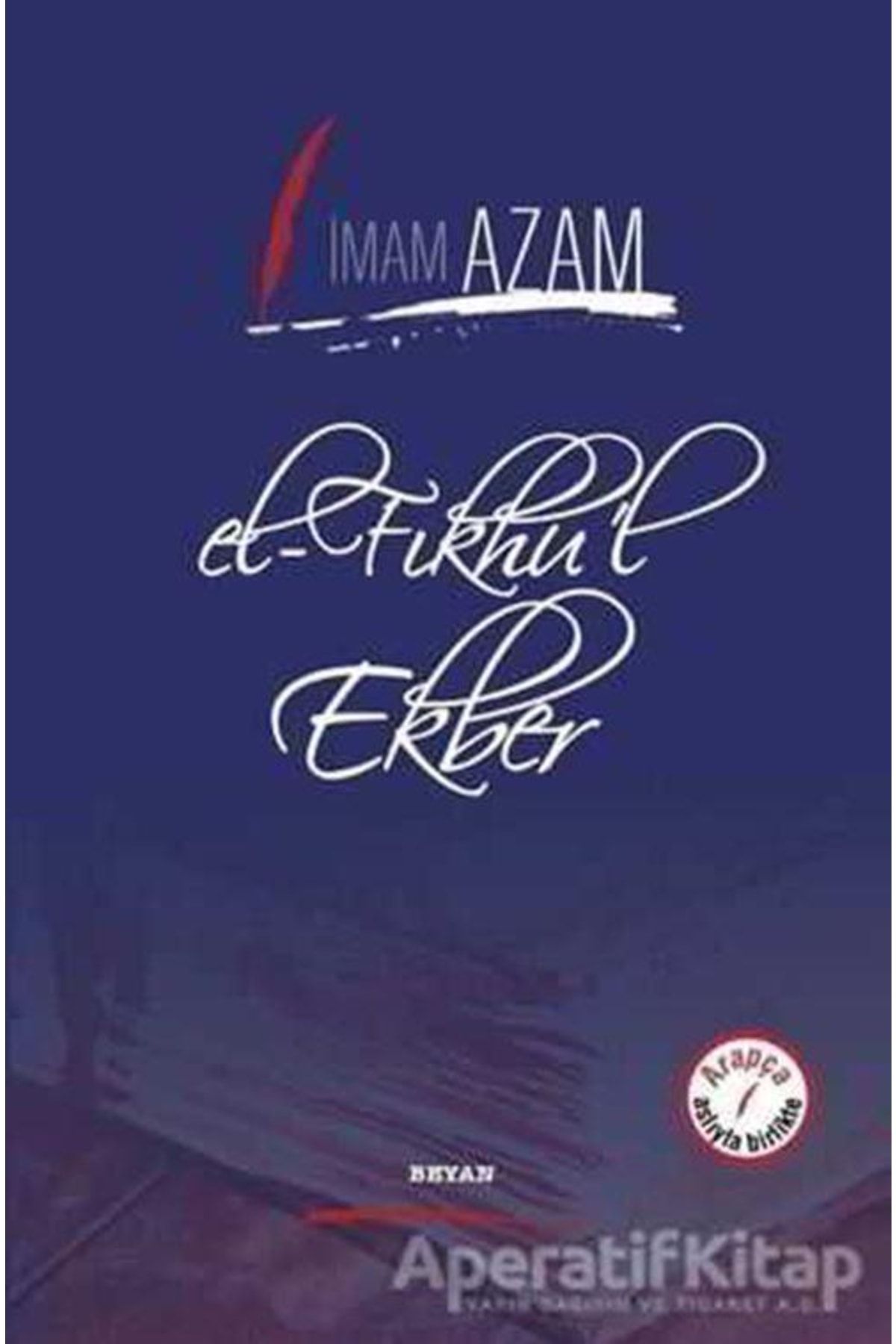 Beyan Yayınları Kıda K10 El-fıkhu'l Ekber - Imam-ı Azam
