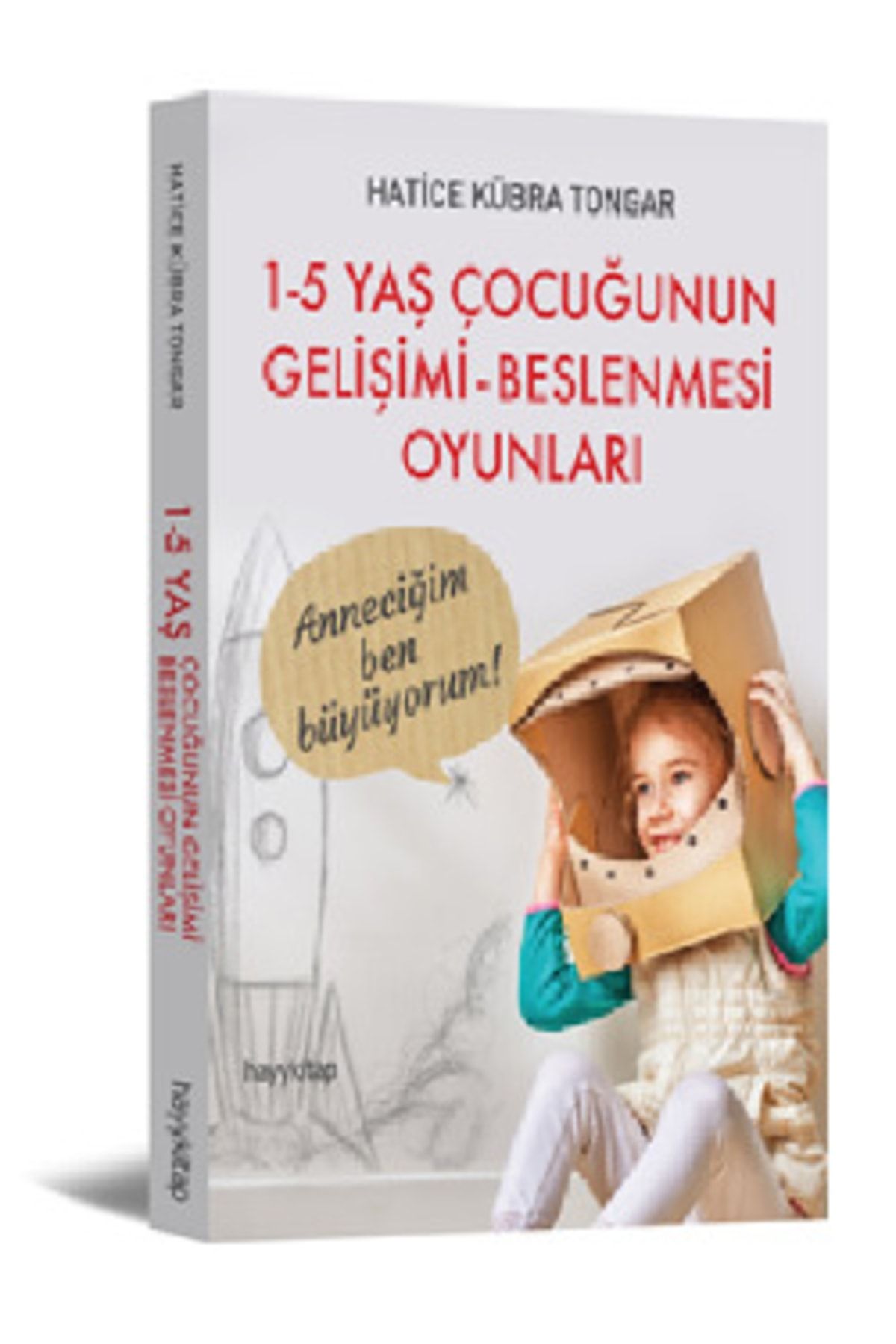 Esinti 1-5 Yaş Çocuğunu Gelişimi Beslenmesi Ve Oyunları