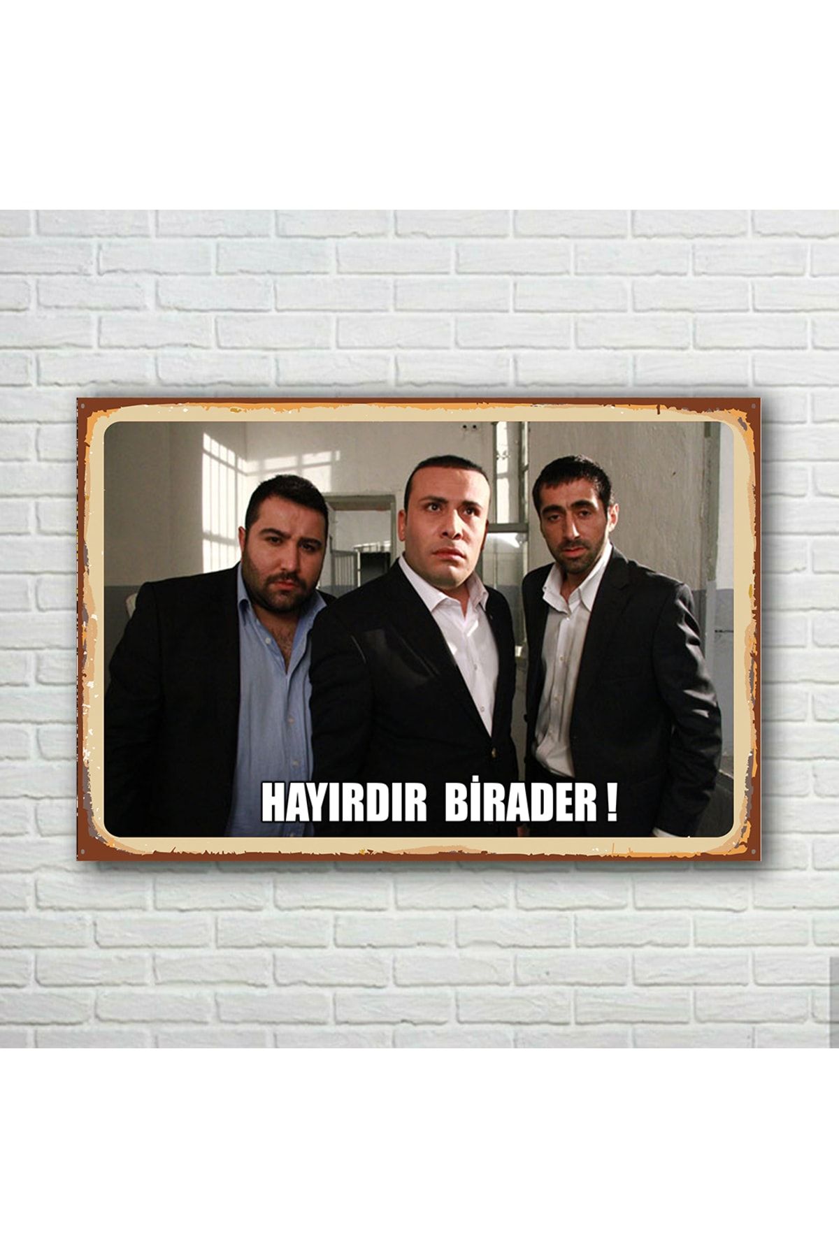 TRENDPOSTER Kolpaçino Hayırdır Bilader Retro Ahşap Poster