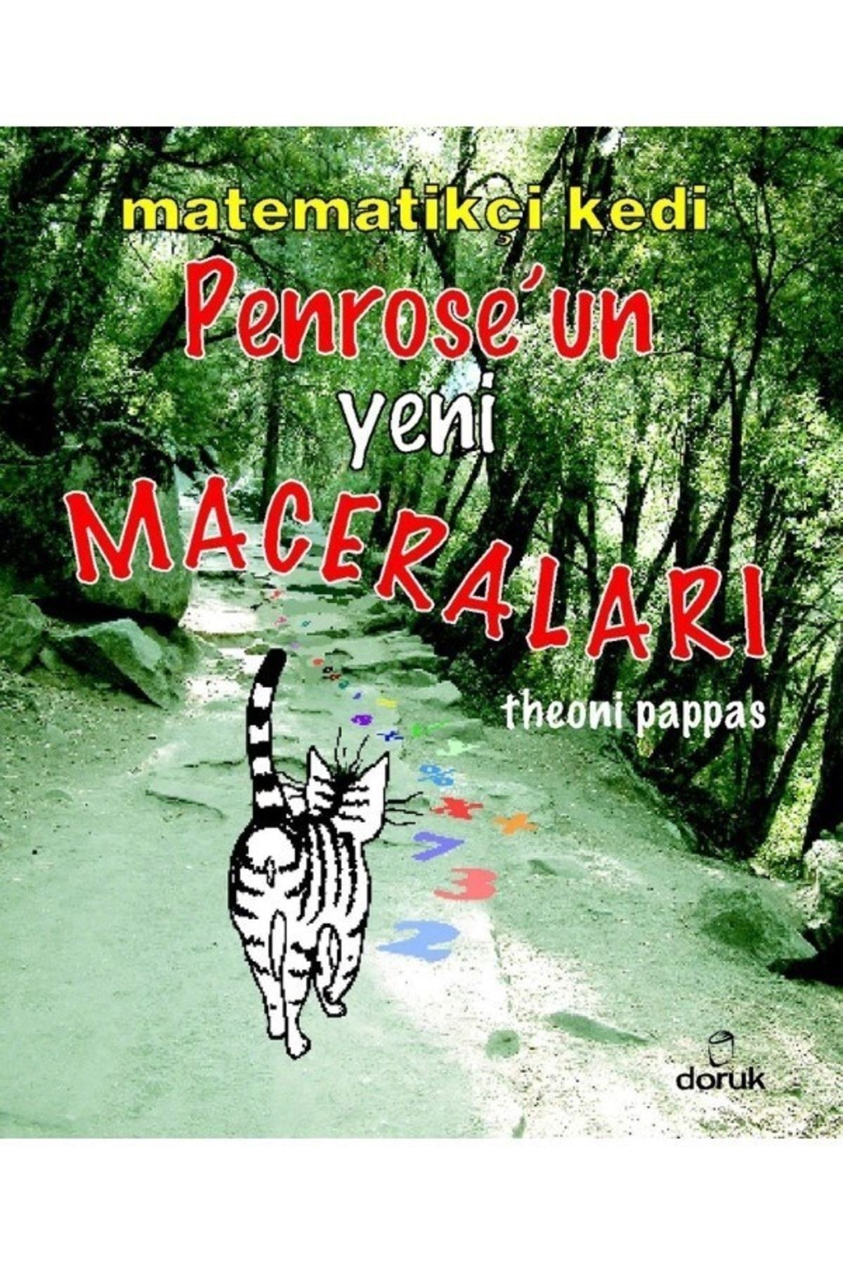 Doruk Yayınları Matematikçi Kedi Penrose’un Yeni Maceraları / Theoni Pappas / / 9789755535661