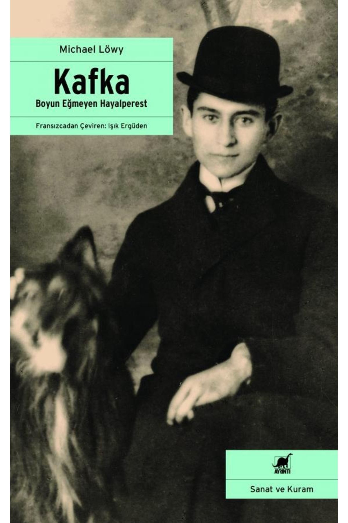 Ayrıntı Yayınları Kafka-boyun Eğmeyen Hayalperest Michael Löwy