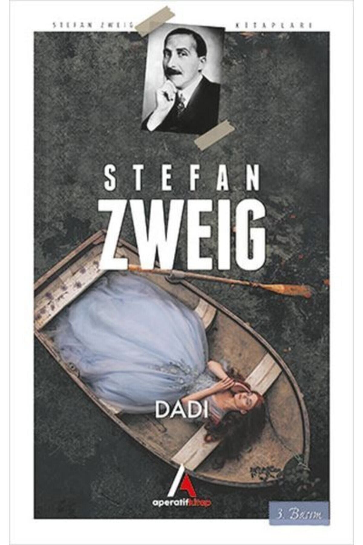 Aperatif Kitap Yayınları Dadı Stefan Zweig