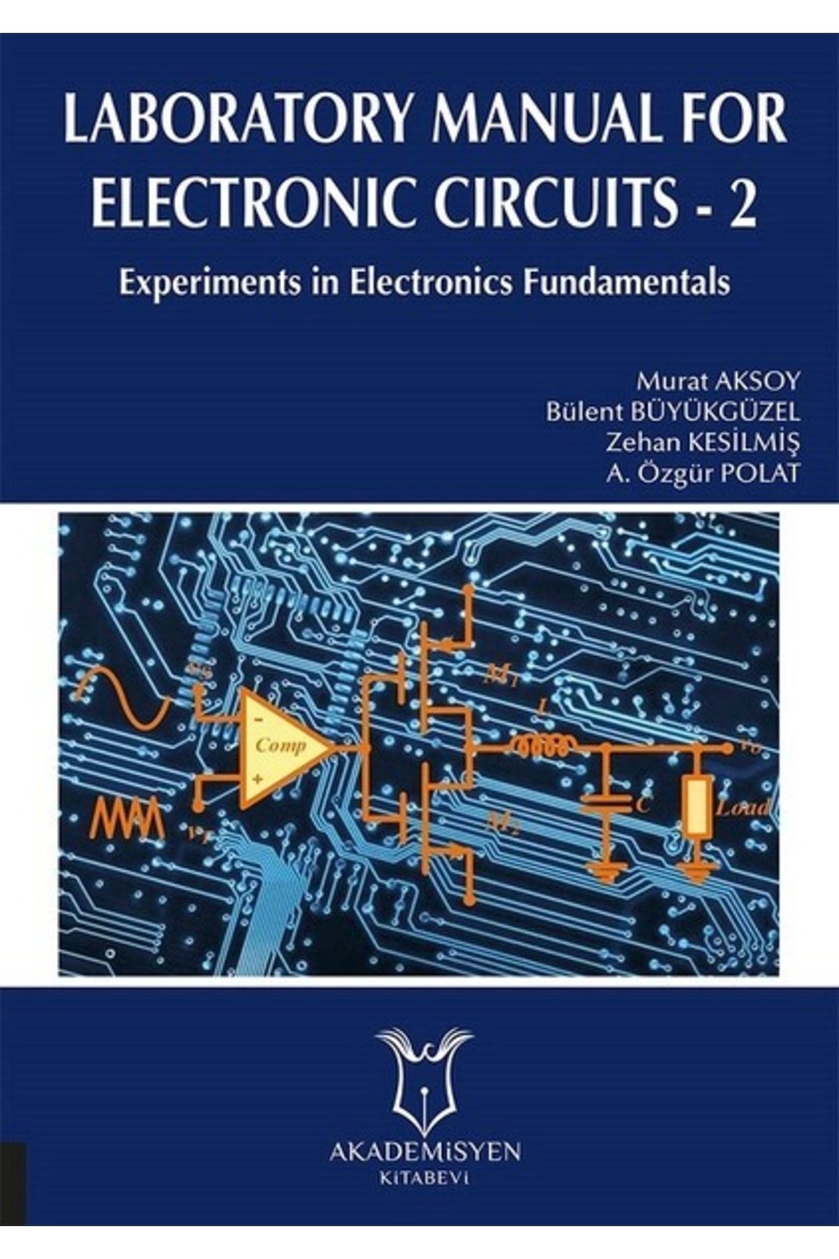 Akademisyen Kitabevi Laboratory Manual For Electronic Circuits 2