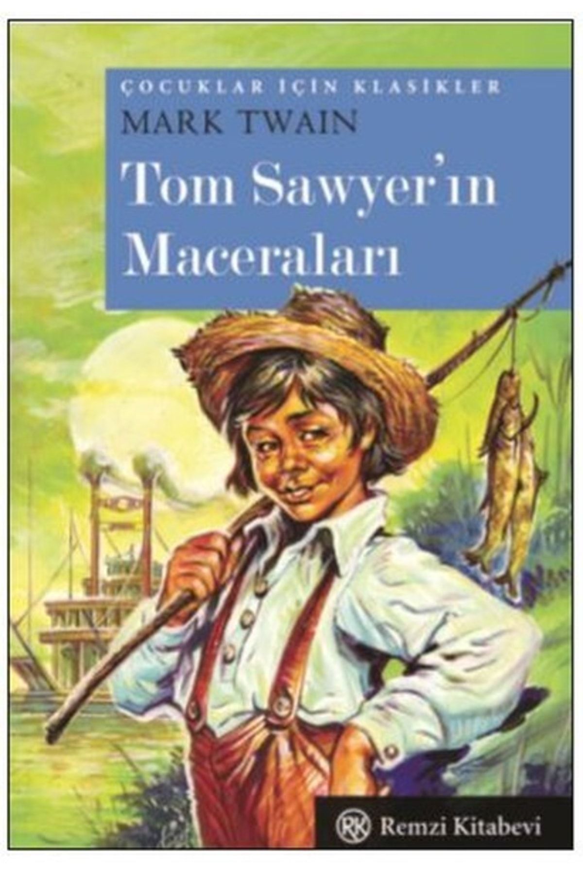 Remzi Kitabevi Tom Sawyer'ın Maceraları