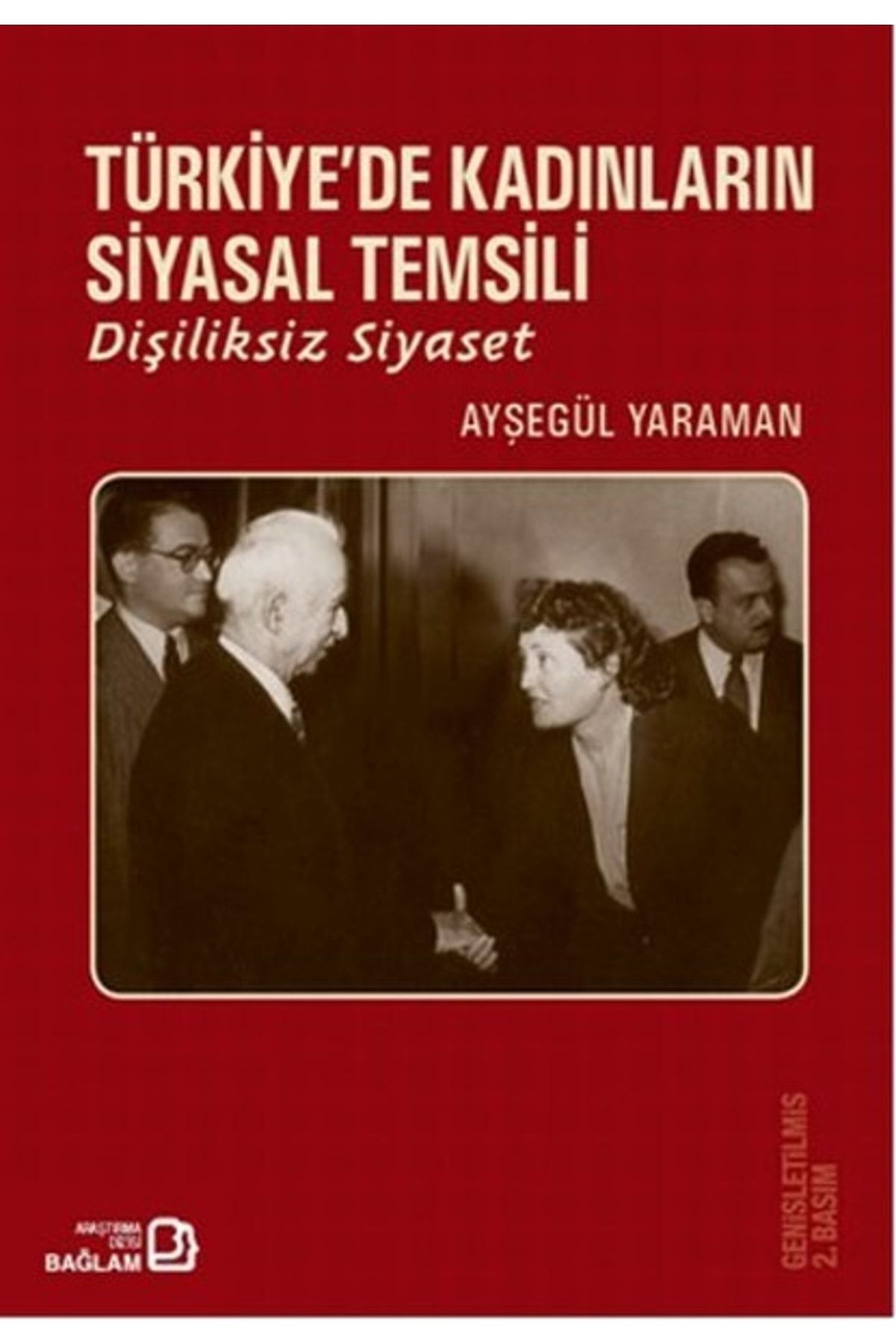 Bağlam Yayıncılık Türkiye'de Kadınların Siyasal Temsili