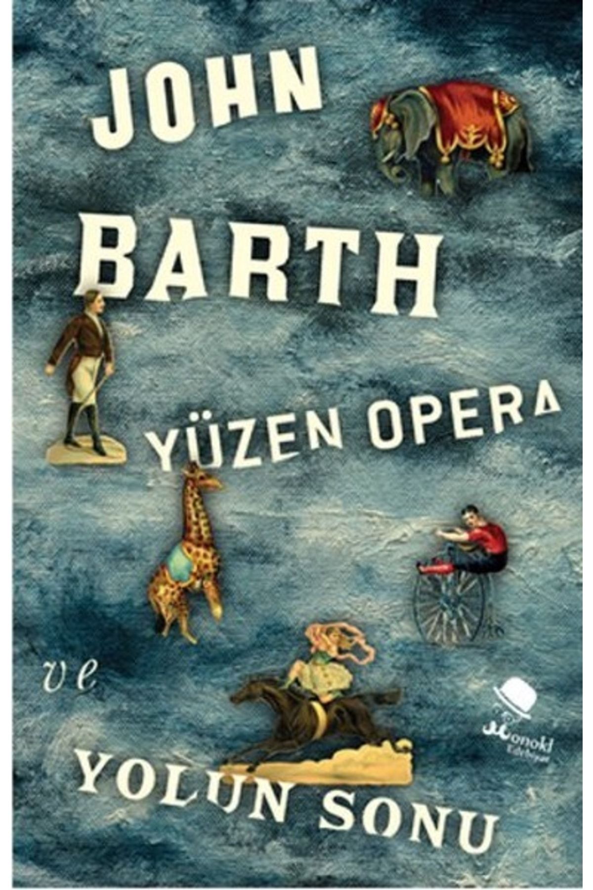 monokl Yüzen Opera Ve Yolun Sonu - - John Barth Kitabı