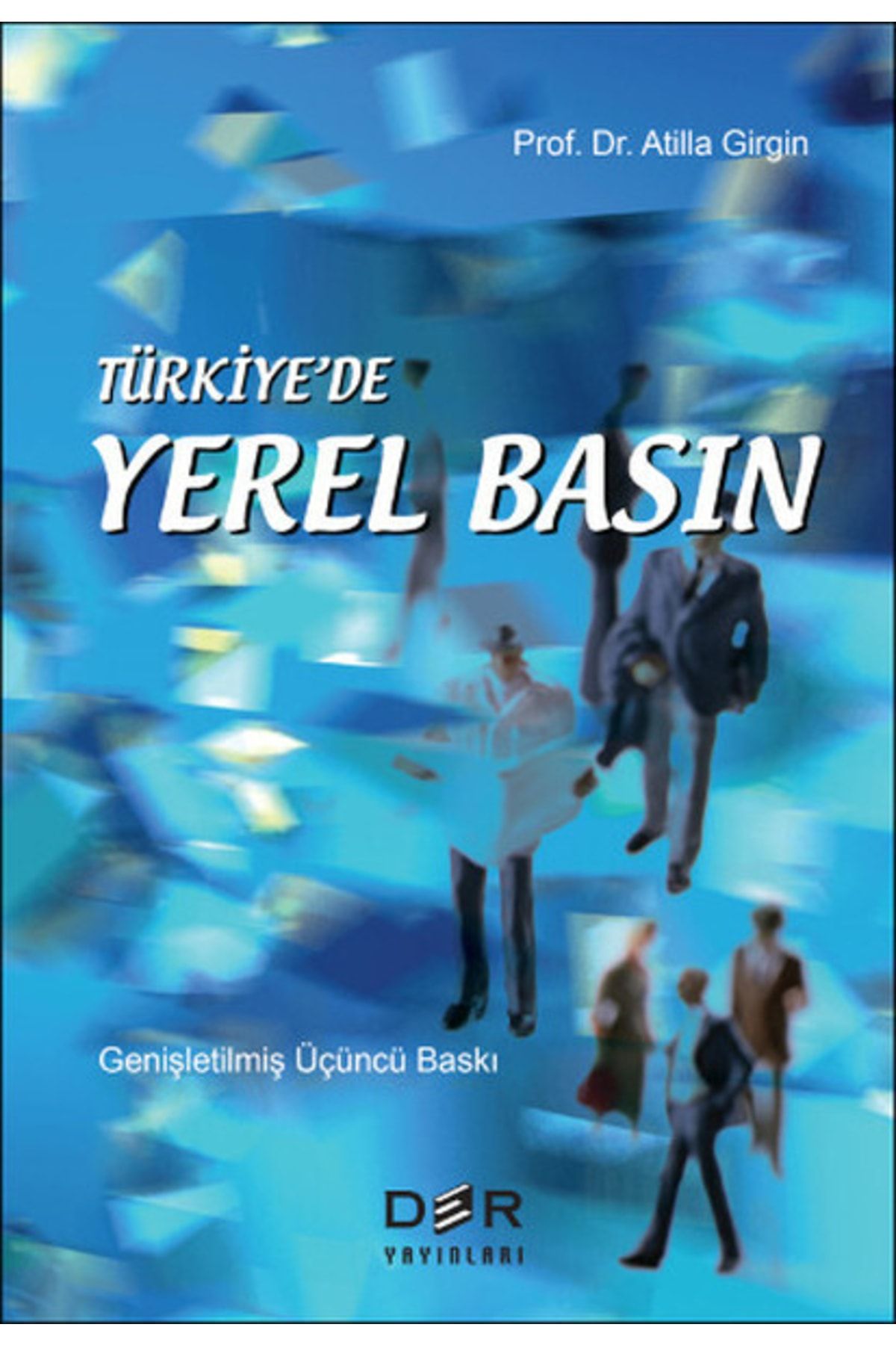 Der Yayınları Türkiye'de Yerel Basın