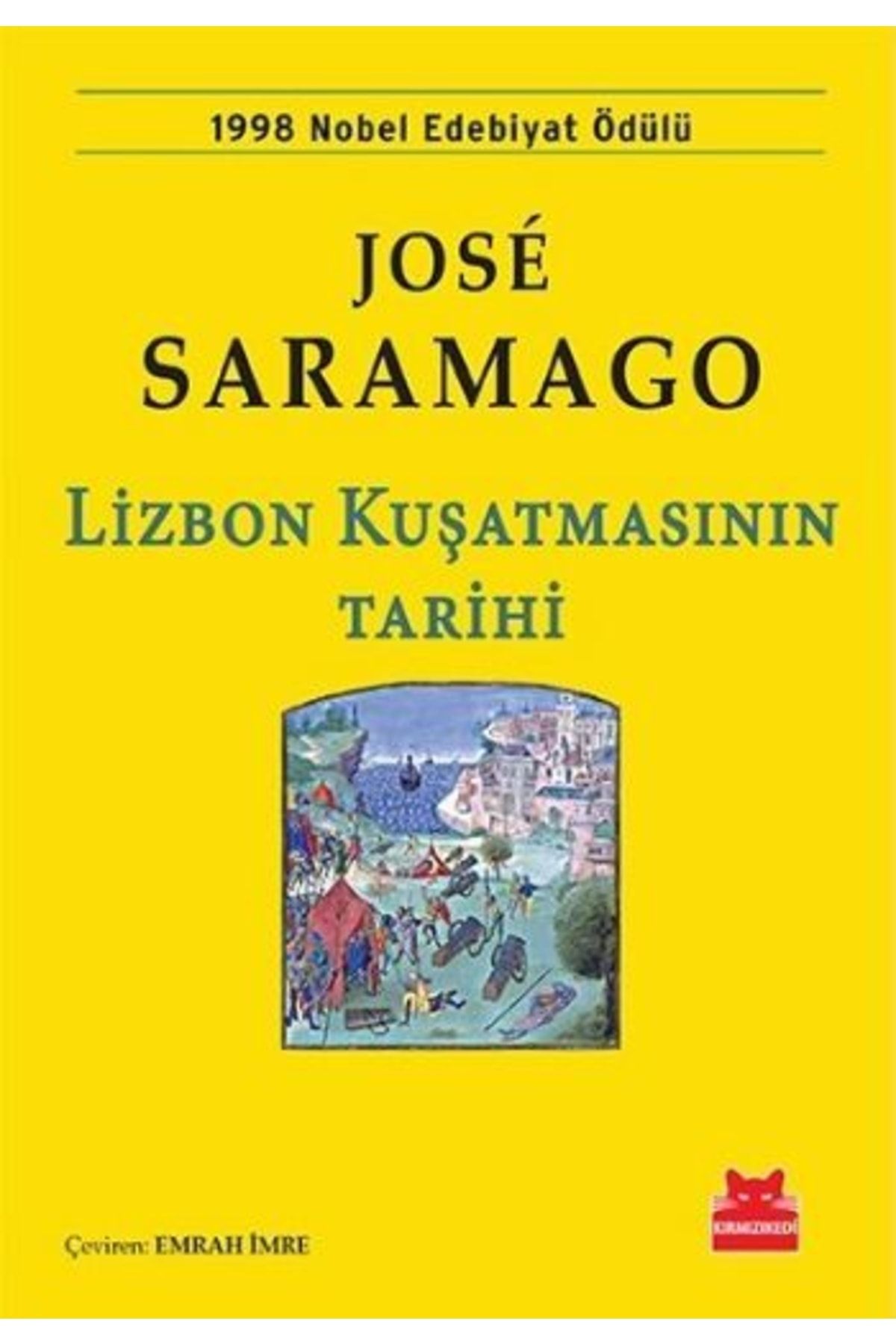 Kırmızı Kedi Yayınları Lizbon Kuşatmasının Tarihi - Jose Saramago