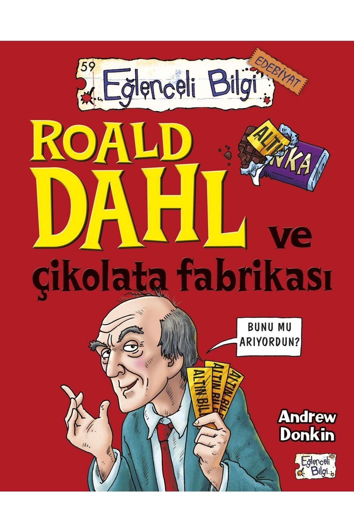 Timaş Yayınları Roald Dahl ve Çikolata Fabrikası cevşen-i Kebir Hediyeli Roald Dahl