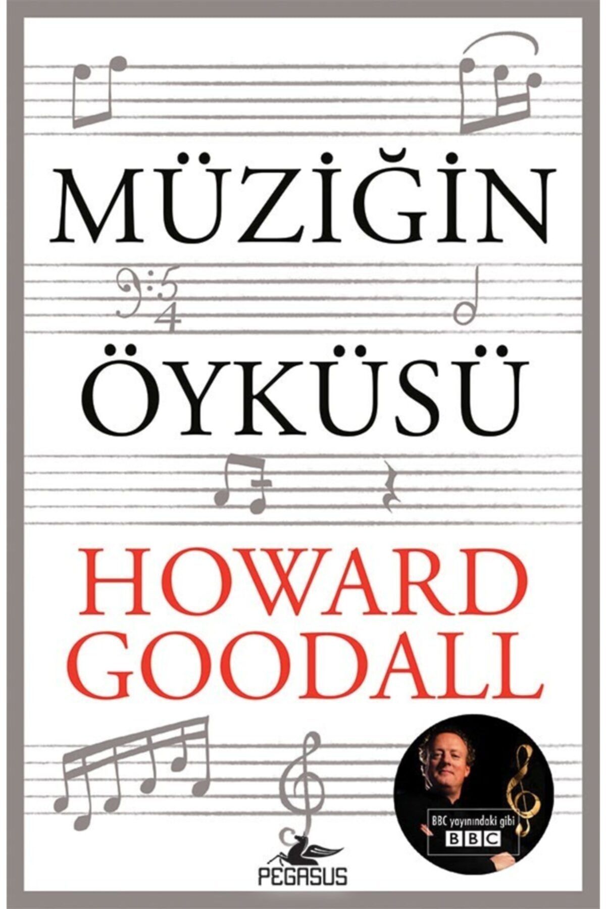 Pegasus Yayınları Müziğin Öyküsü - Howard Goodall