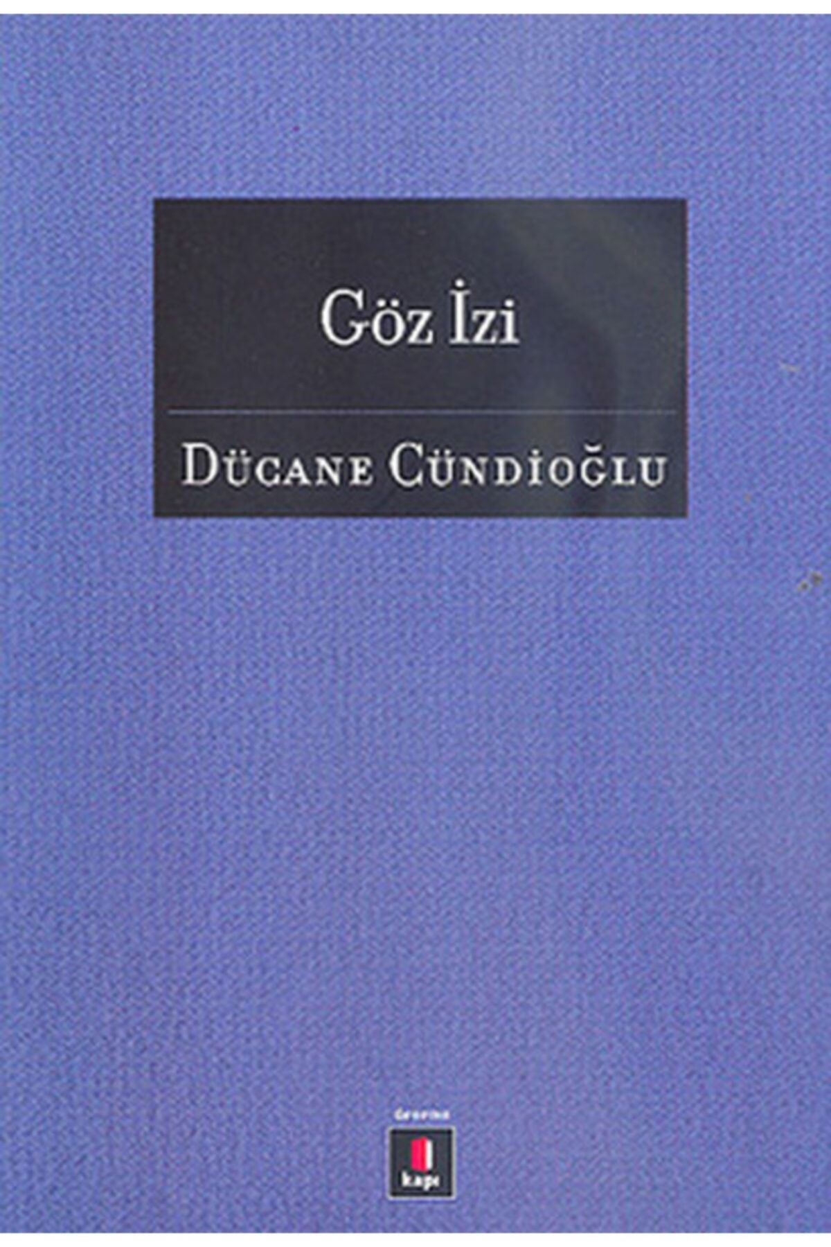 Kapı Yayınları Göz Izi