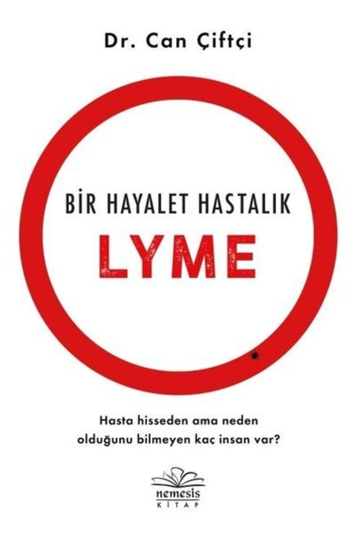 Nemesis Kitap Bir Hayalet Hastalık: Lyme