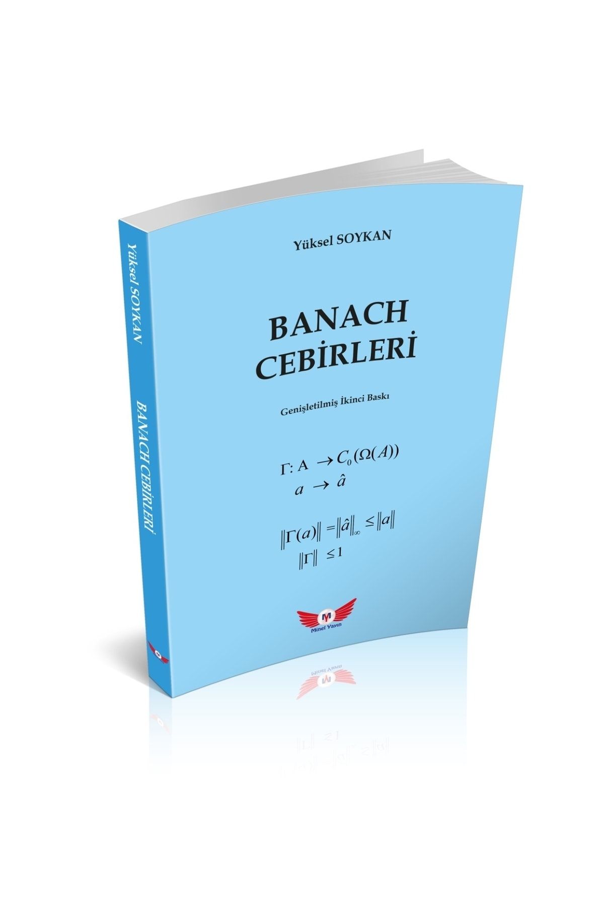 Minel Yayın Banach Cebirleri - Genişletilmiş 2. Basım