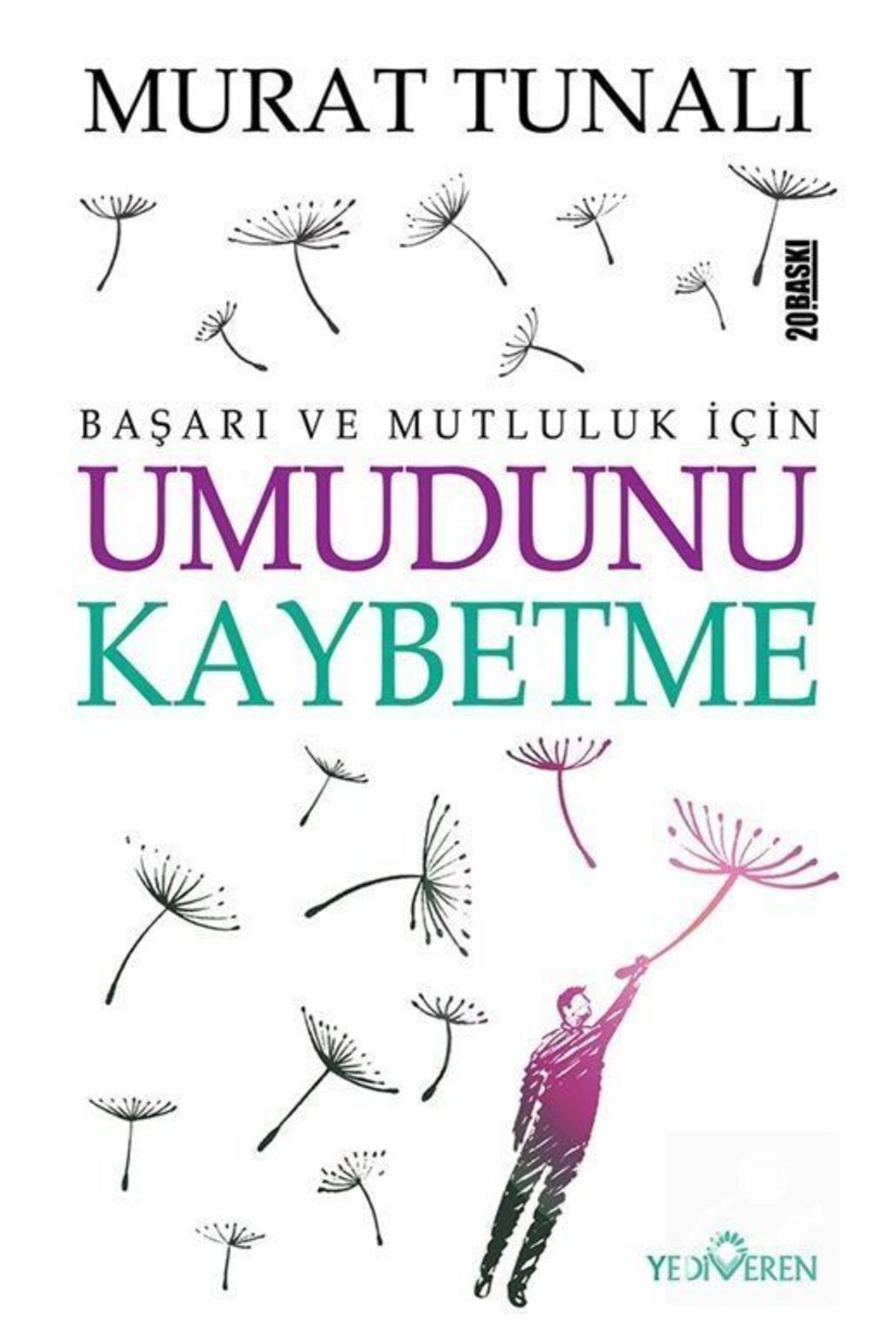 Yediveren Yayınları Umudunu Kaybetme