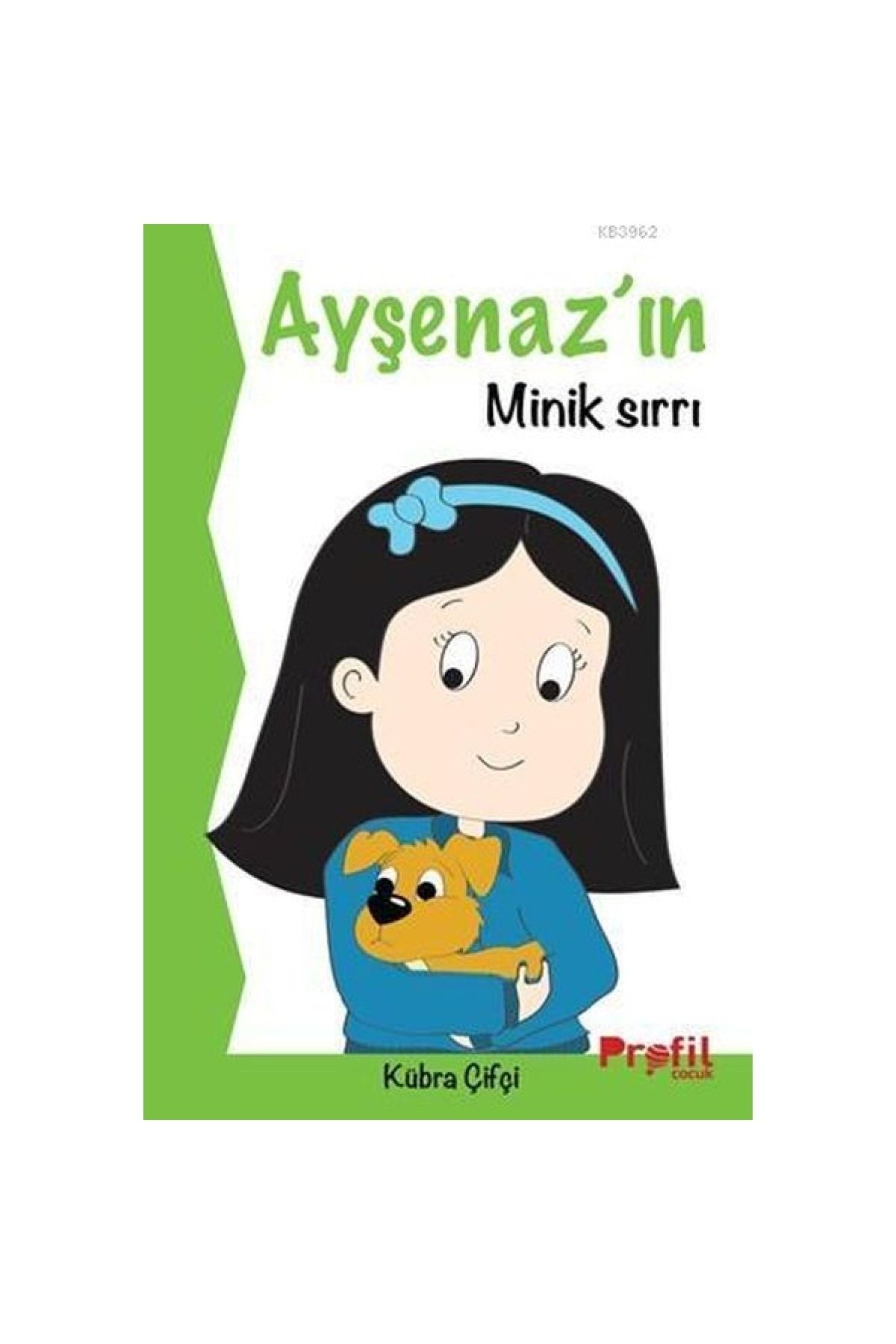 Profil Kitap Ayşenazın Minik Sırrı Kübra Çifçi