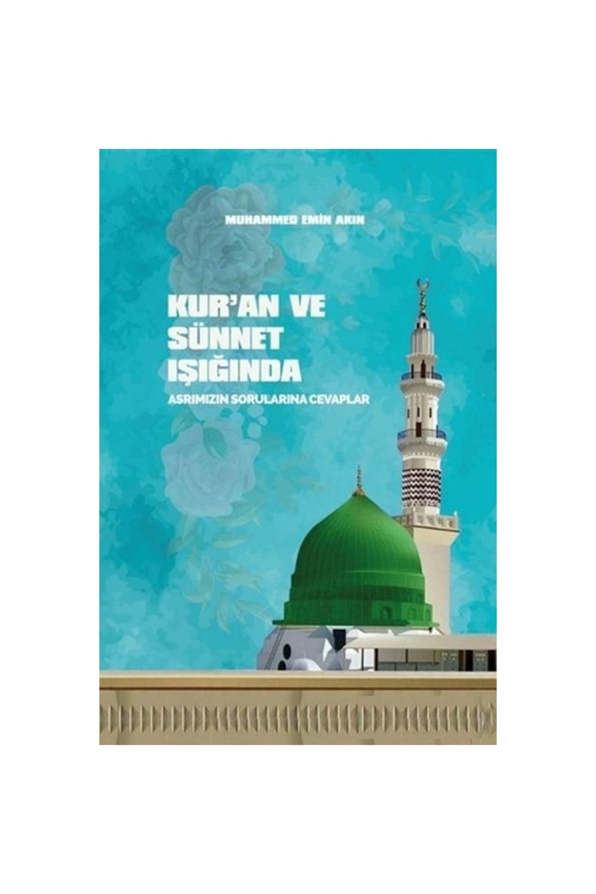 Beka Yayınları Kur'an Ve Sünnet Işığında Asrımızın Sorularına Cevaplar