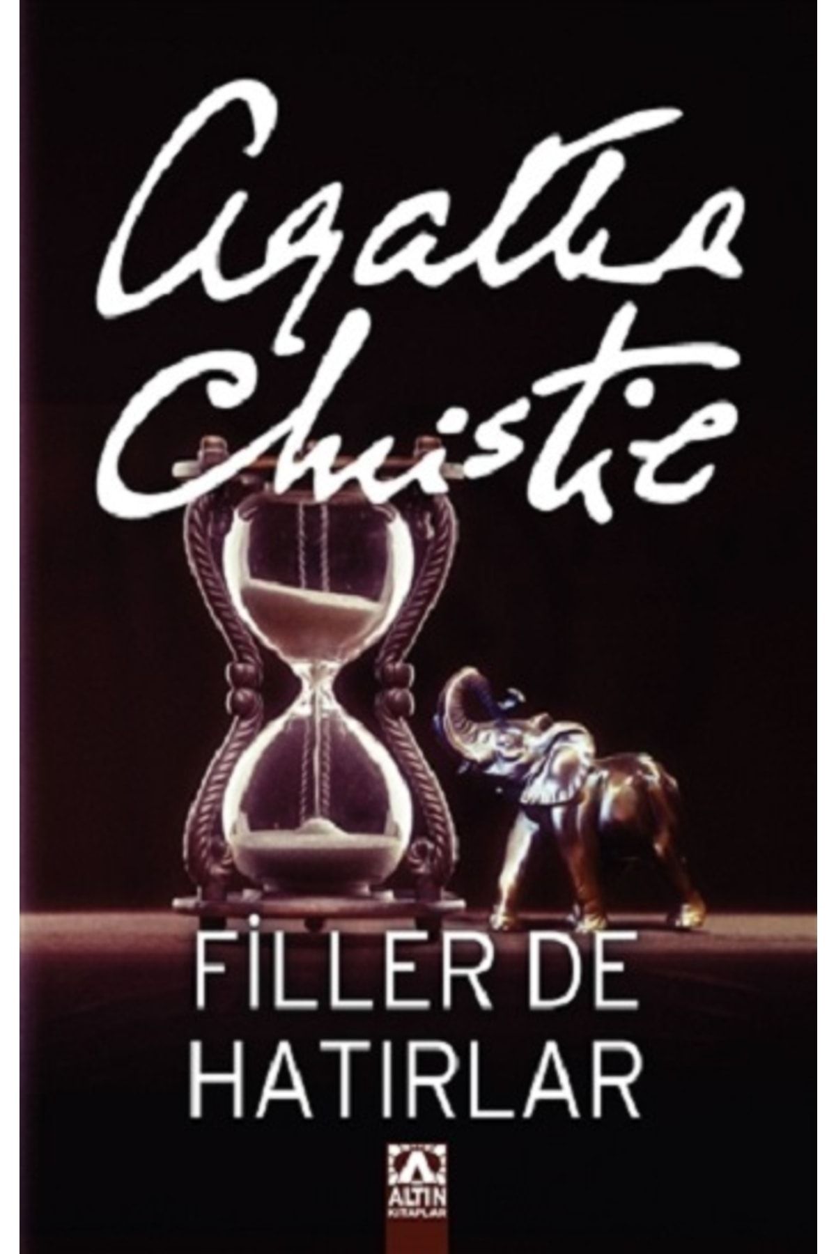 Altın Kitaplar Filler De Hatırlar Agatha Christie