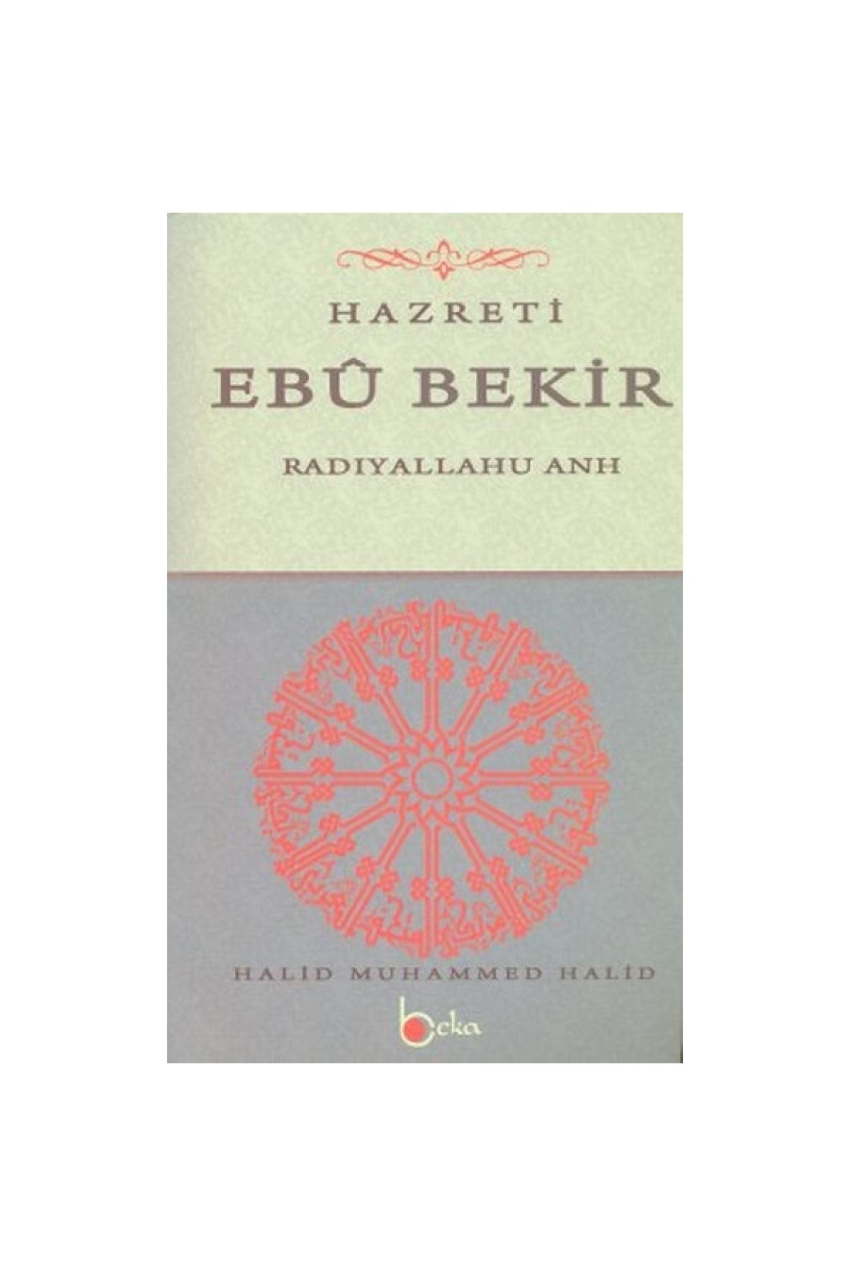 Beka Yayınları Hazreti Ebu Bekir