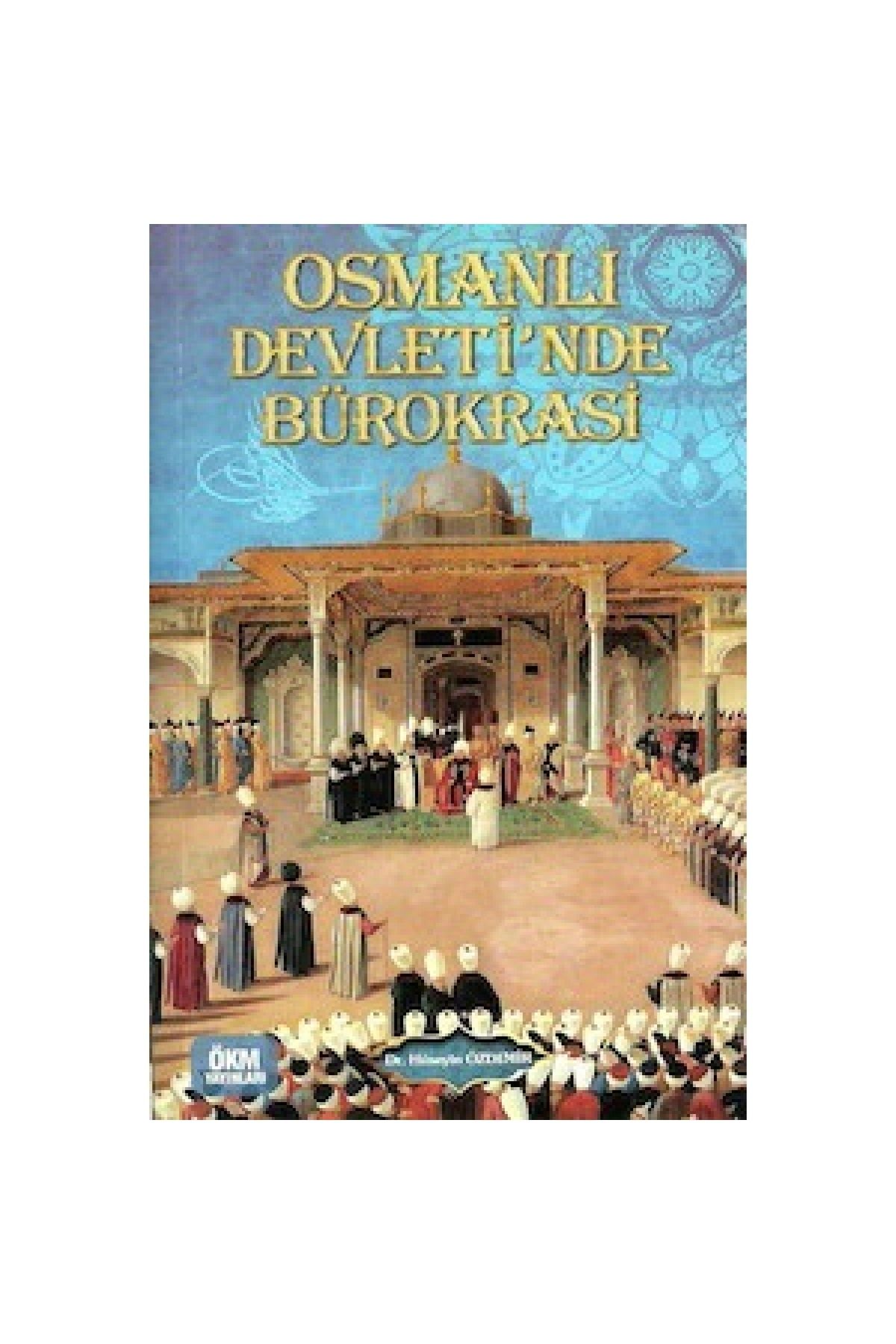 Türkiye İş Bankası Kültür Yayınları Osmanlı Devletinde Bürokrasi